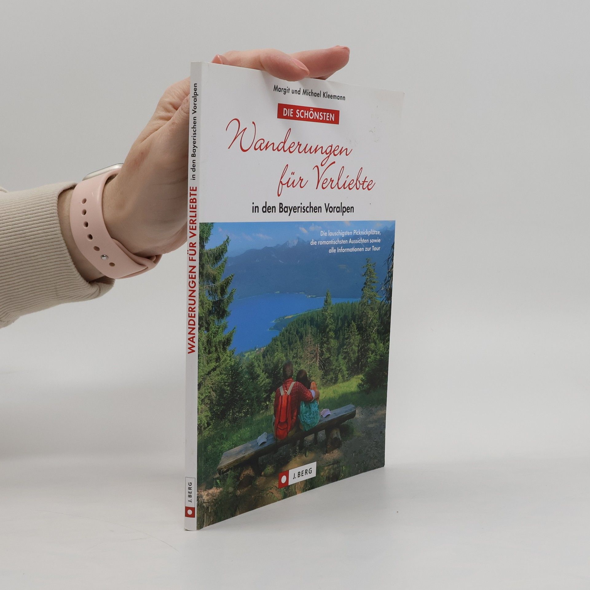 Margit Kleemann Die schönsten Wanderungen für Verliebte in den bayerischen Voralpen