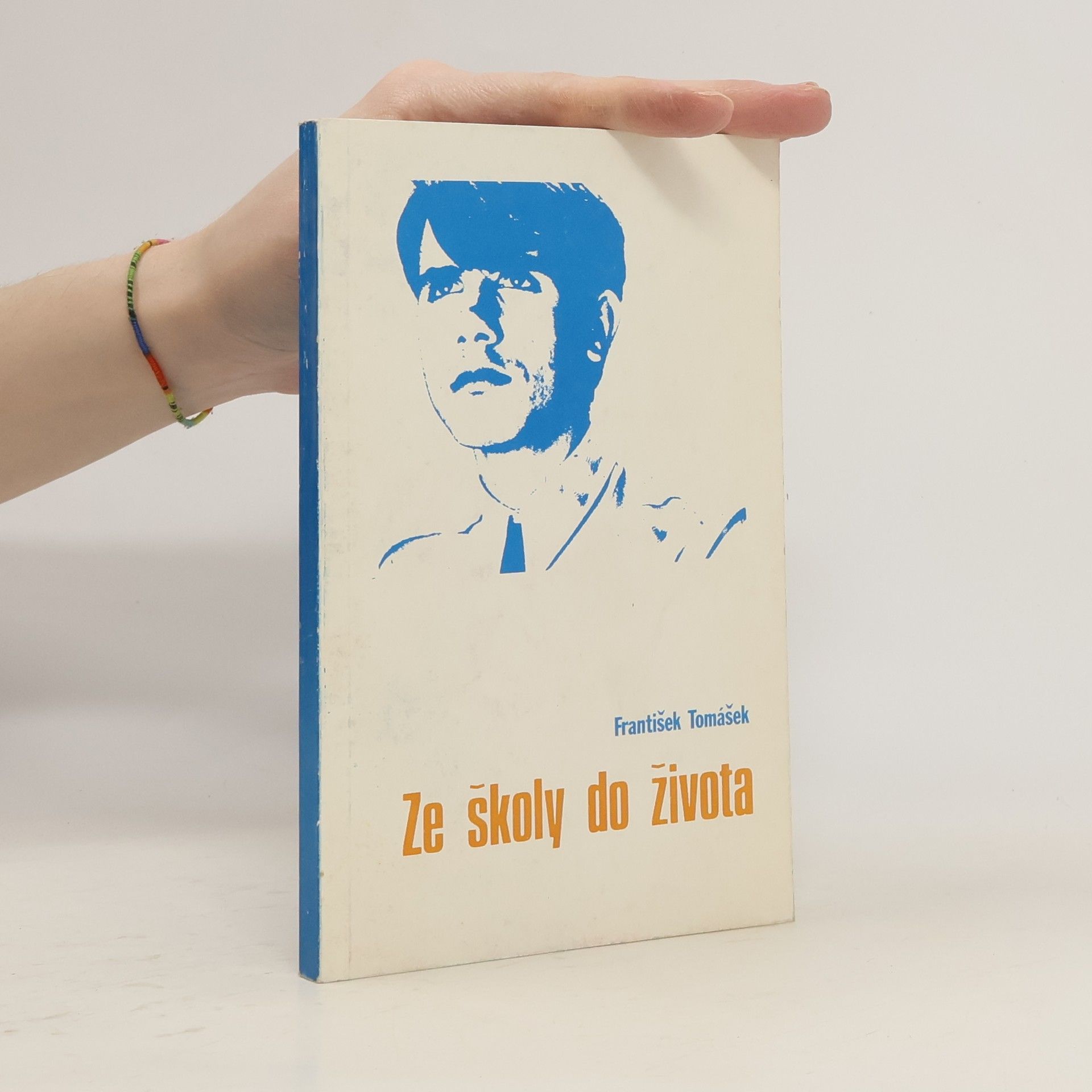 František Tomášek Ze školy do života