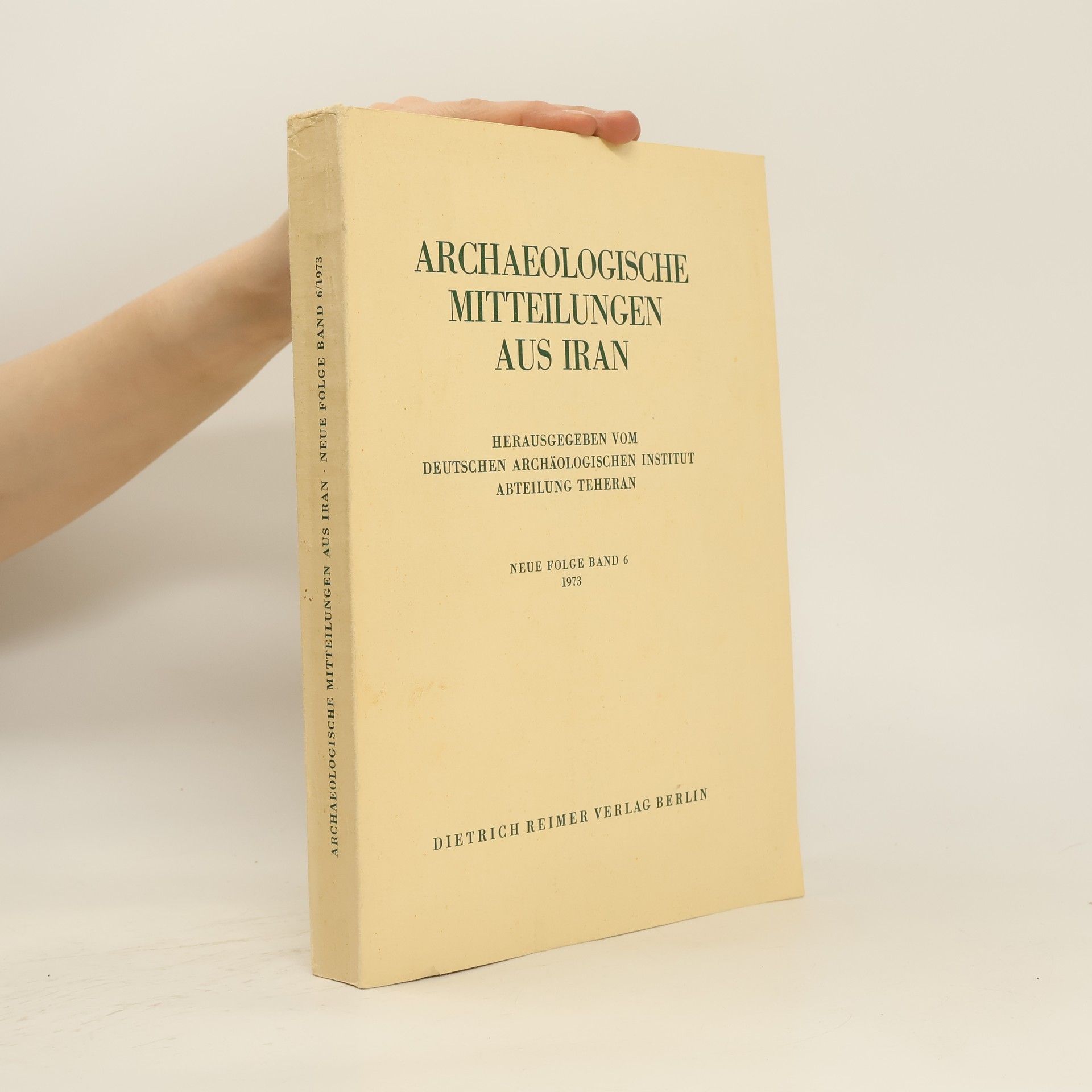 kolektiv Archaeologische Mitteilungen aus Iran