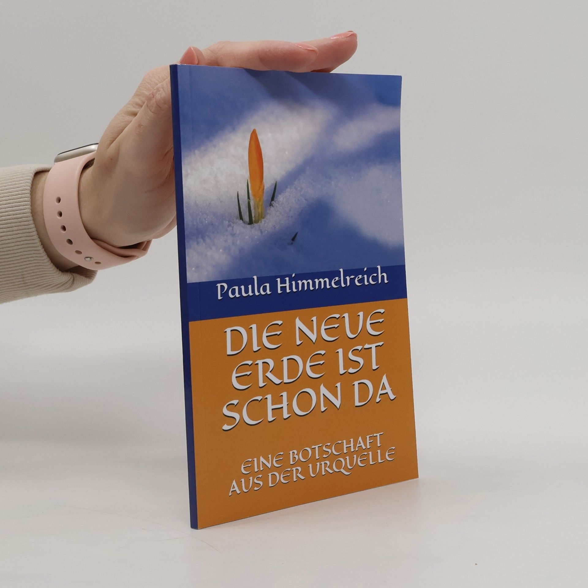Paula Himmelreich Die neue Erde ist schon da