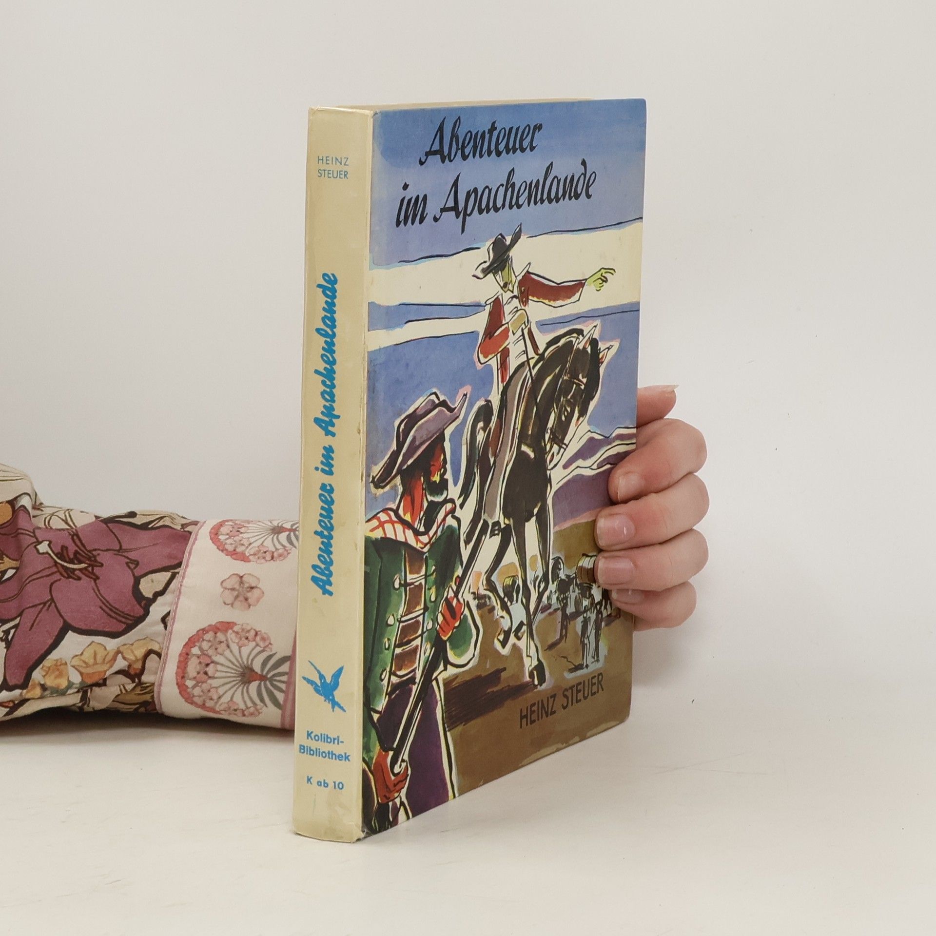 Heinz Steuer Abenteuer im Apachenlande