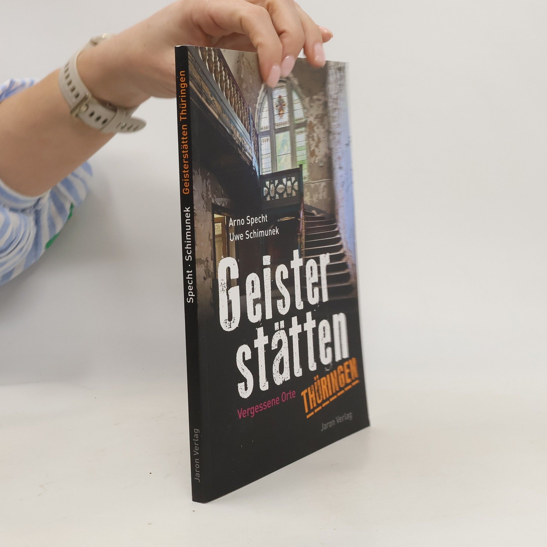 Arno Specht Geisterstätten Thüringen