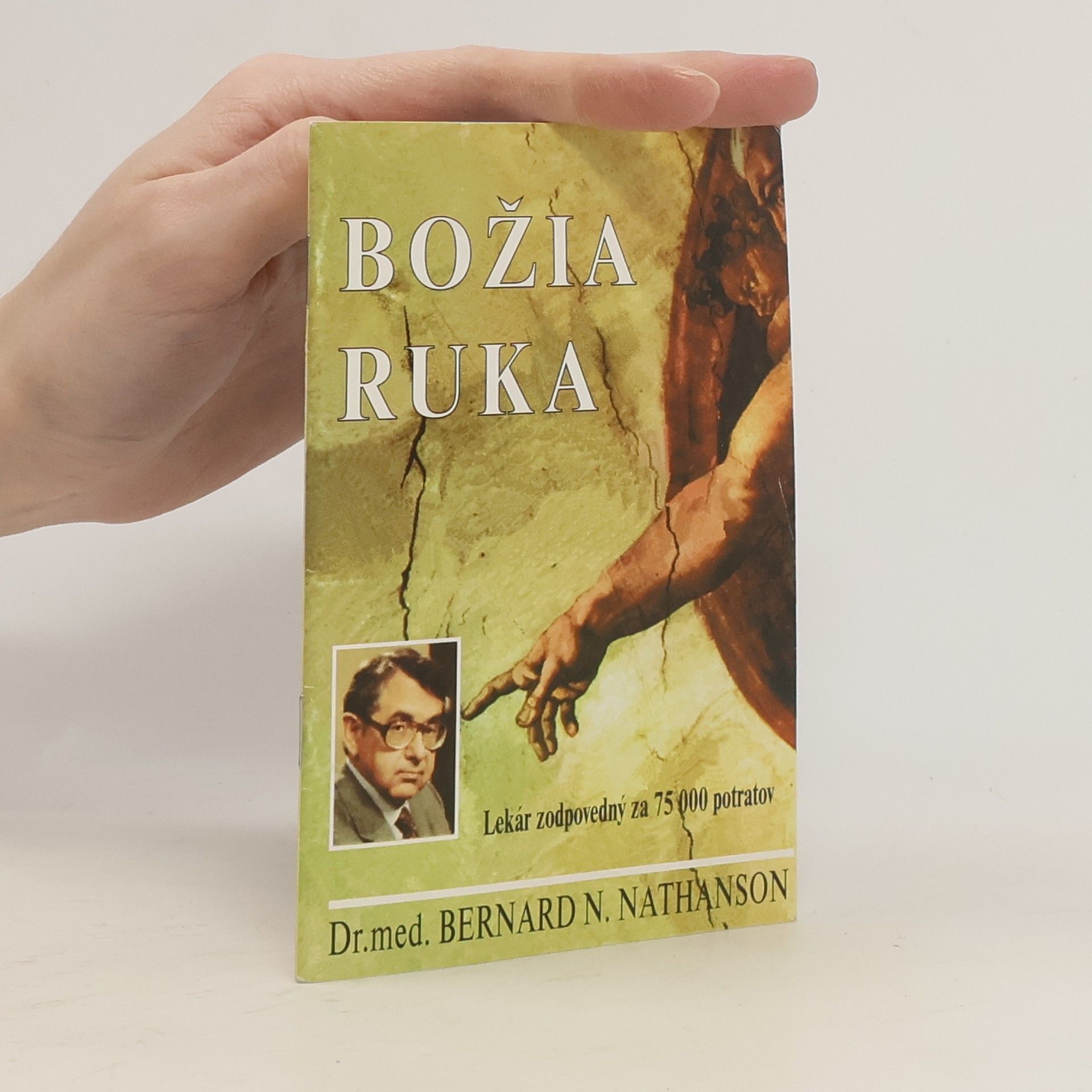 N. Bernard Nathanson Božia ruka