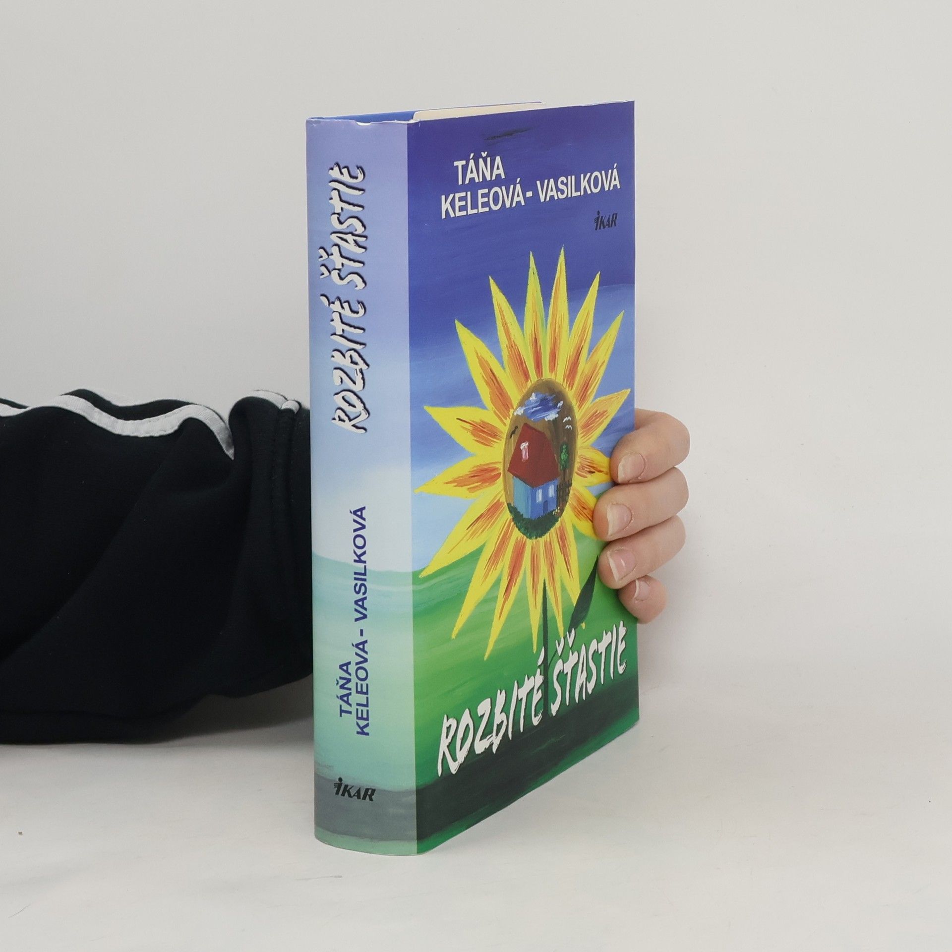 Táňa Keleová-Vasilková Rozbité šťastie