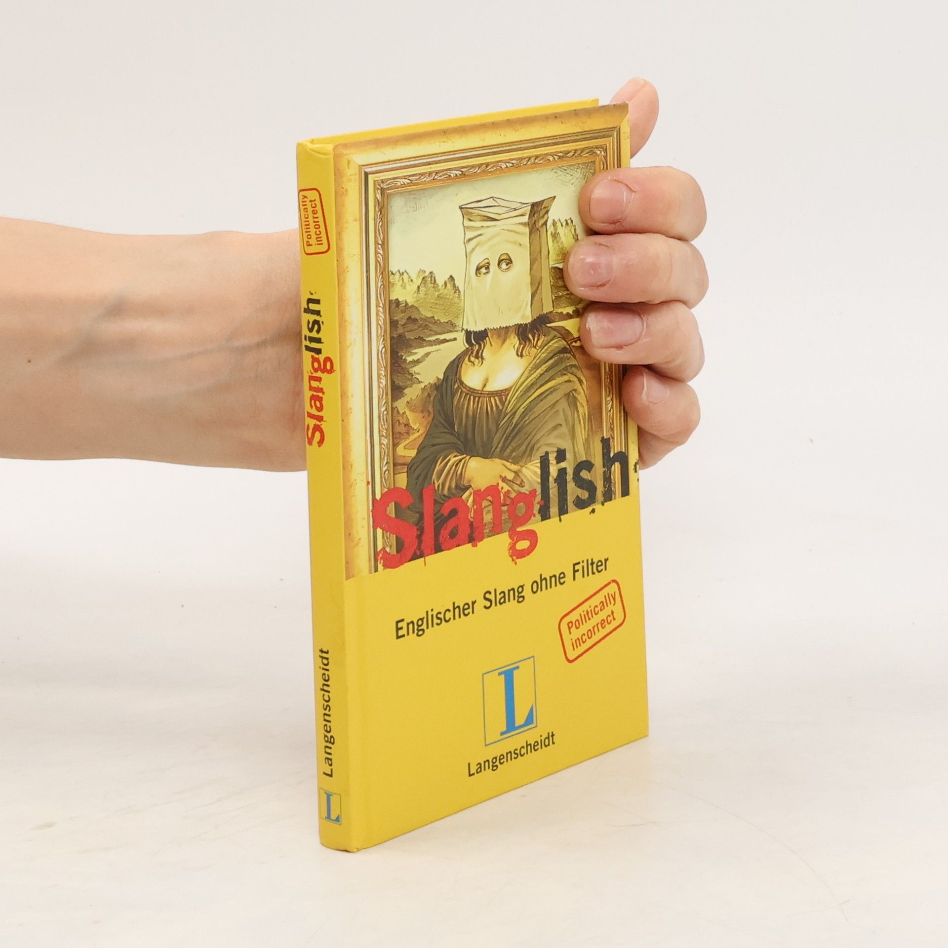 Autorenkollektiv Langenscheidt Slanglish. Englischer Slang ohne Filter, Englisch-Deutsch