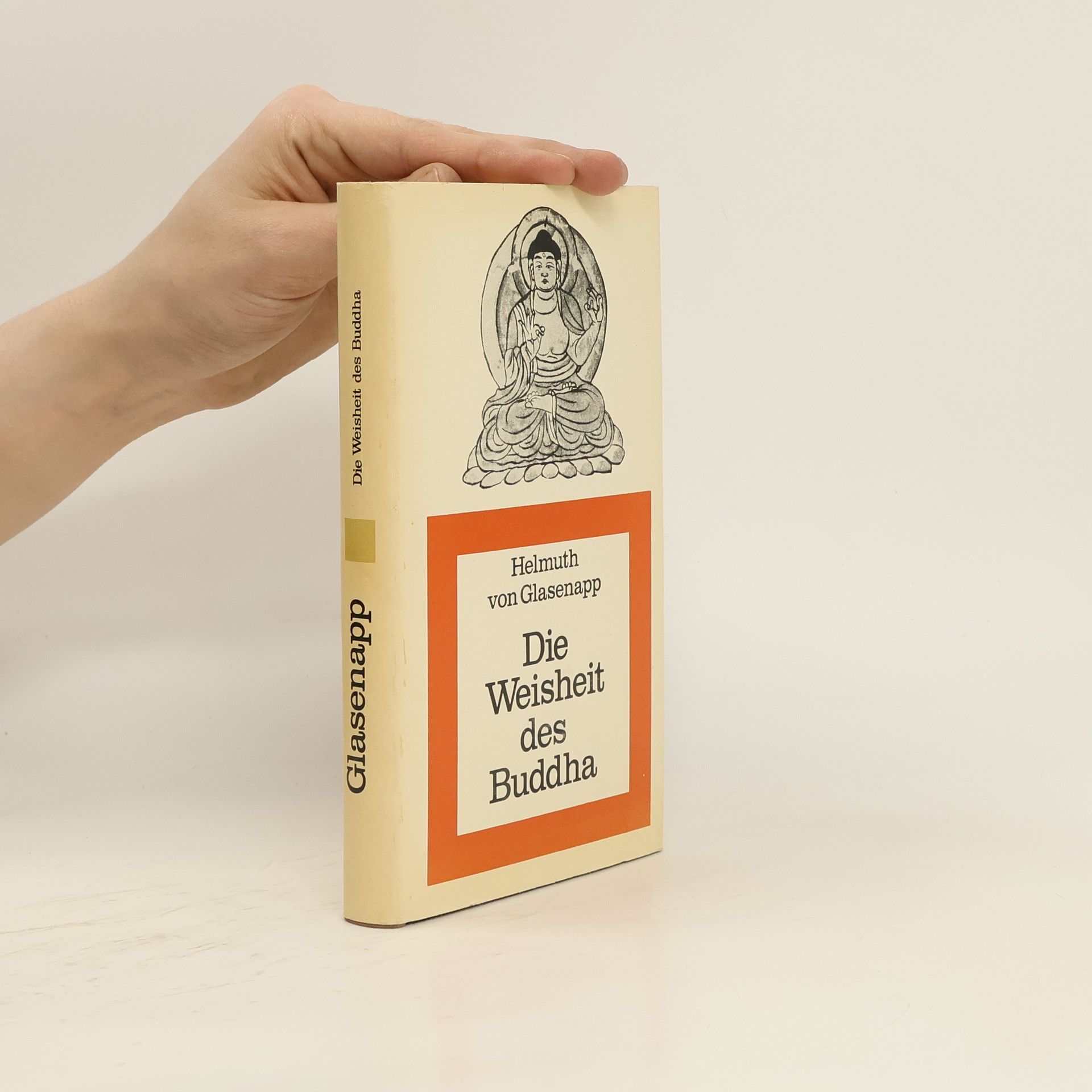 Helmuth von Glasenapp Die Weisheit des Buddha