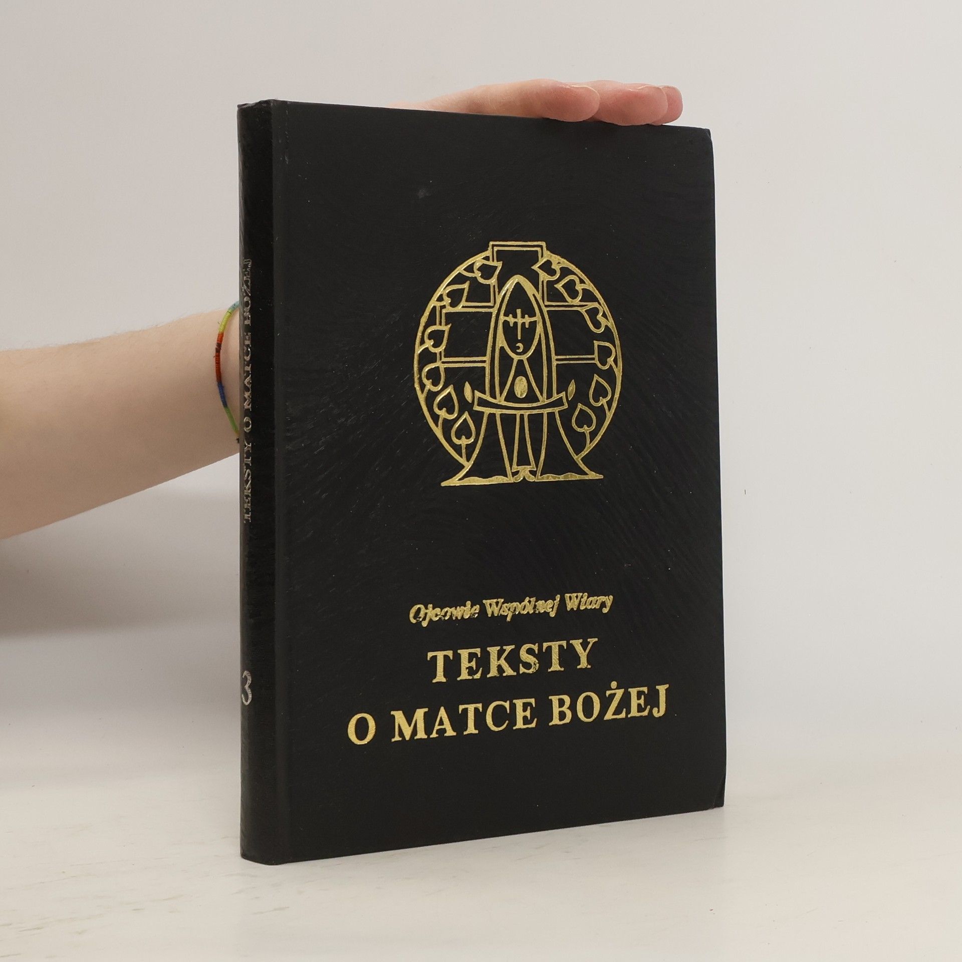 Ojcowie Wspólnej Wiary Teksty o Matce Bożej