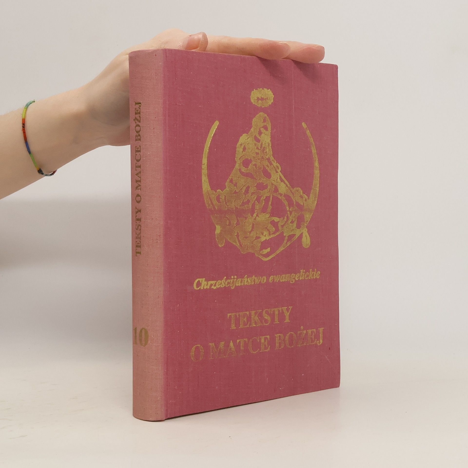 Autorenkollektiv Teksty o Matce Bożej 10