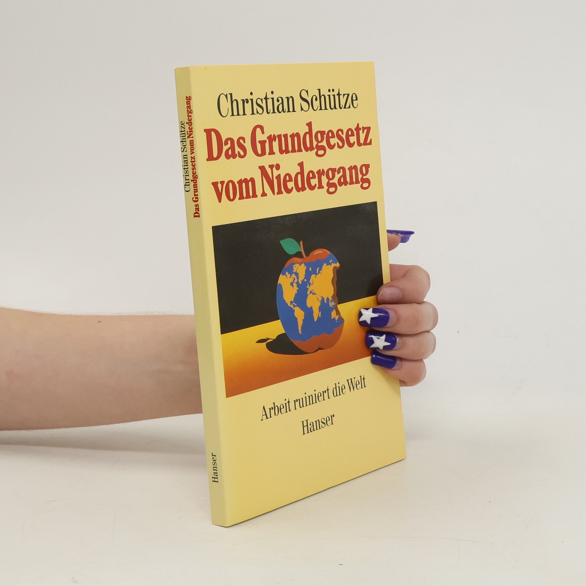 Christian Schütze Das Grundgesetz vom Niedergang