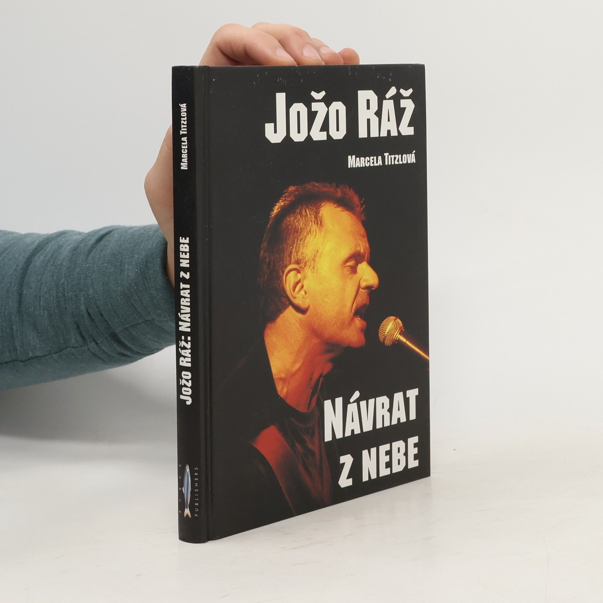 Marcela Titzlová Jožo Ráž. Návrat z nebe