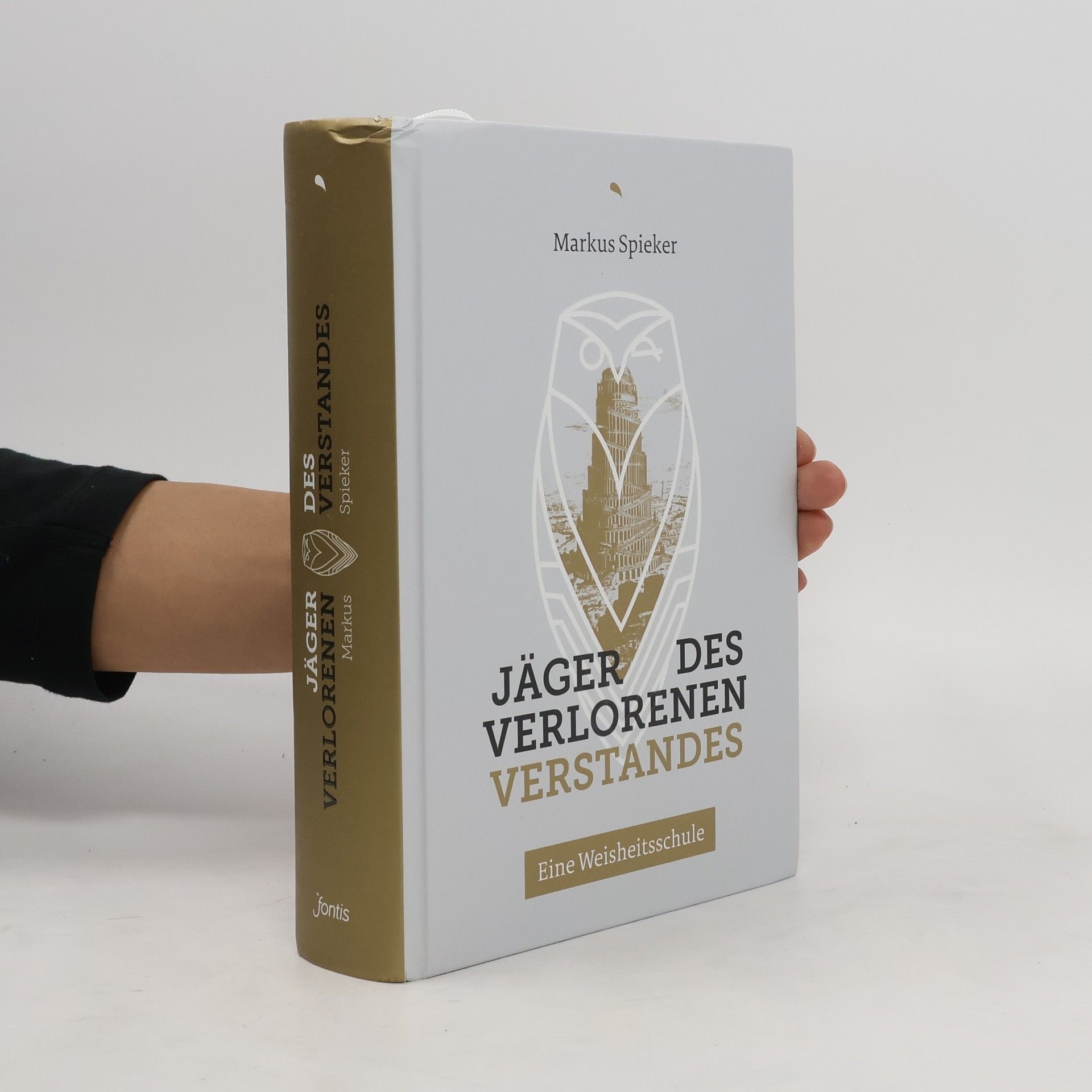 Markus Spieker Jäger des verlorenen Verstandes