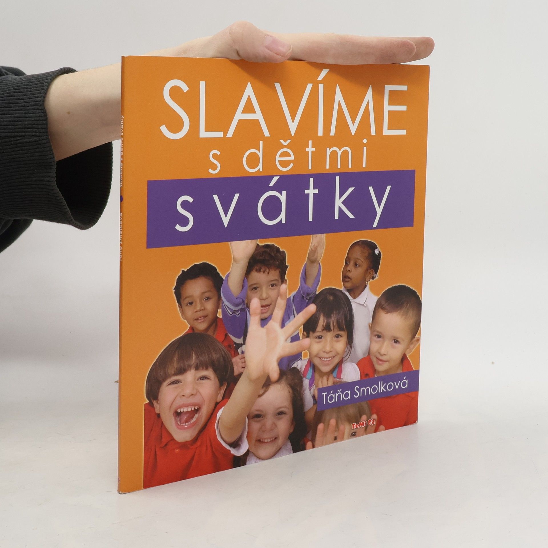 Táňa Smolková Slavíme s dětmi svátky
