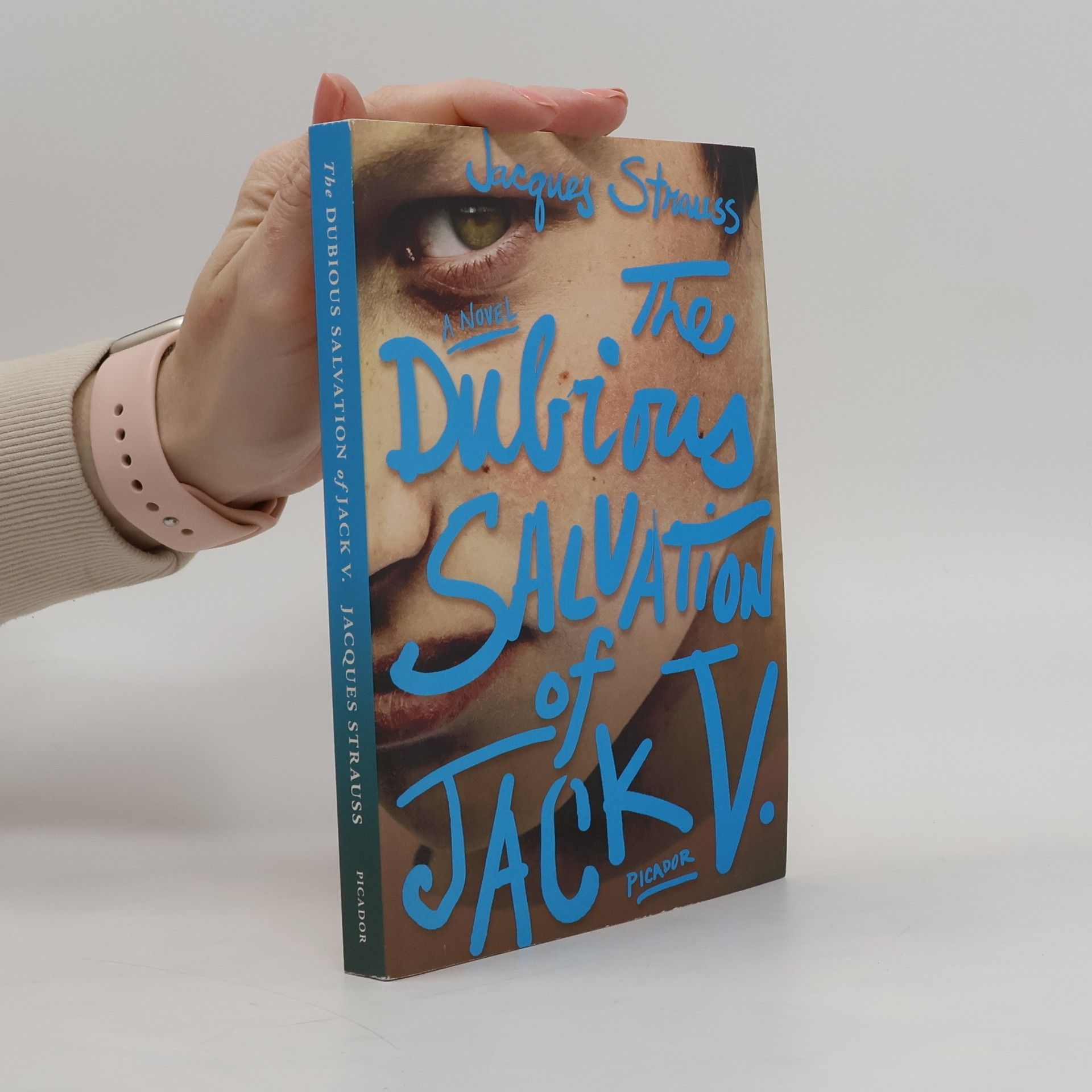 Jacques Strauss The Dubious Salvation of Jack V.
