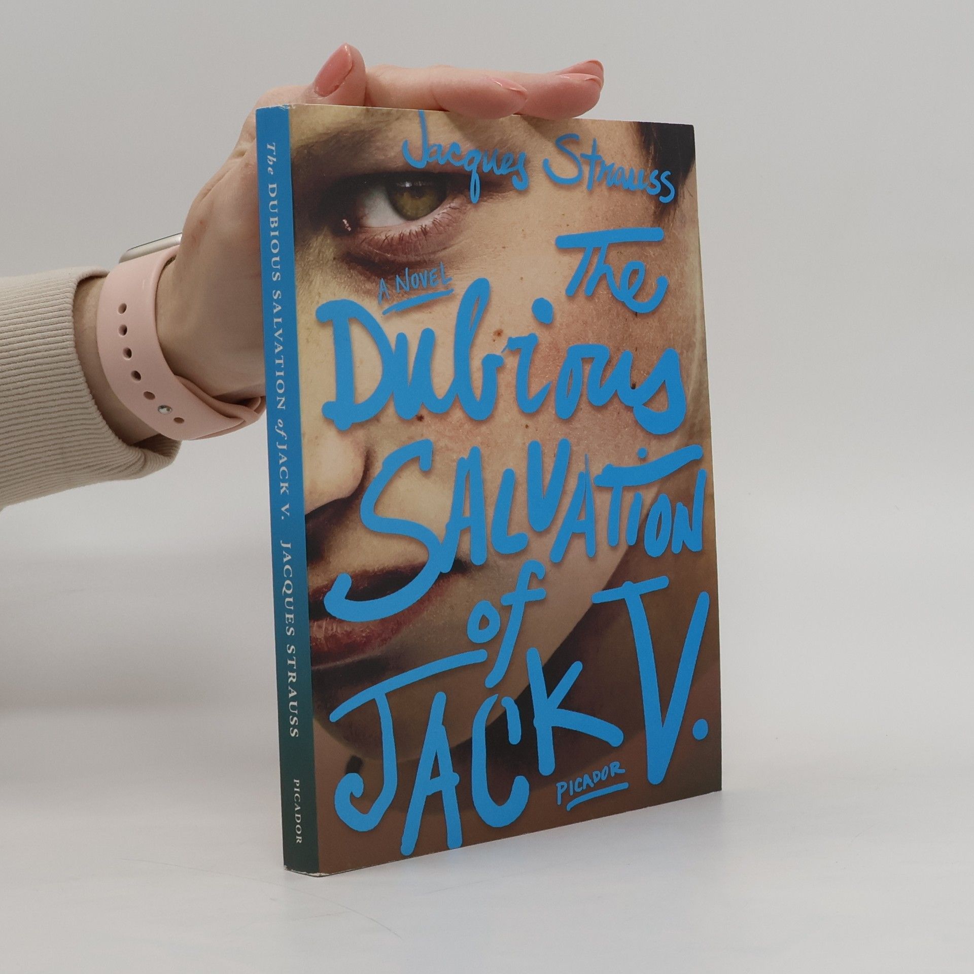 Jacques Strauss The Dubious Salvation of Jack V.