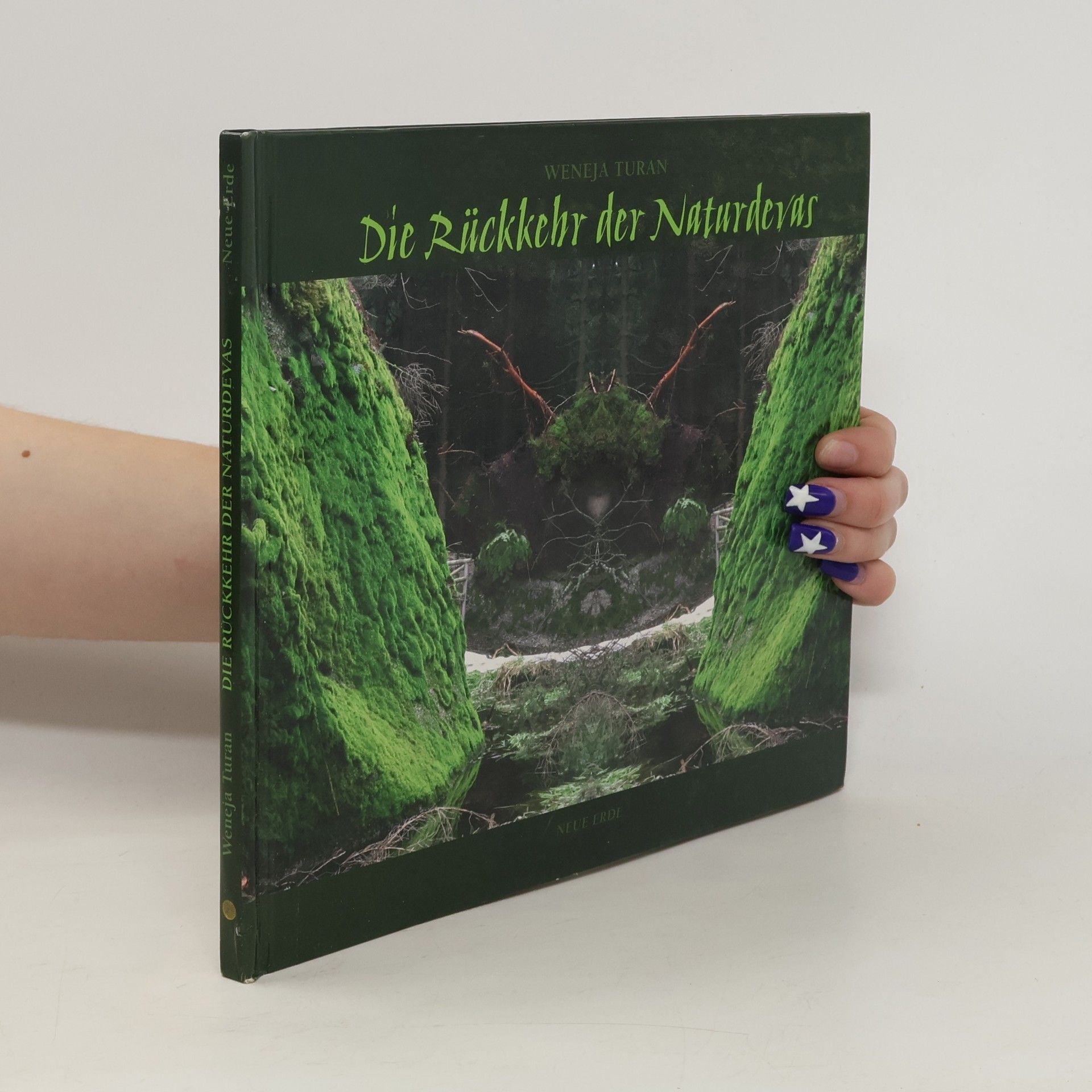 Weneja Turan Die Rückkehr der Naturdevas