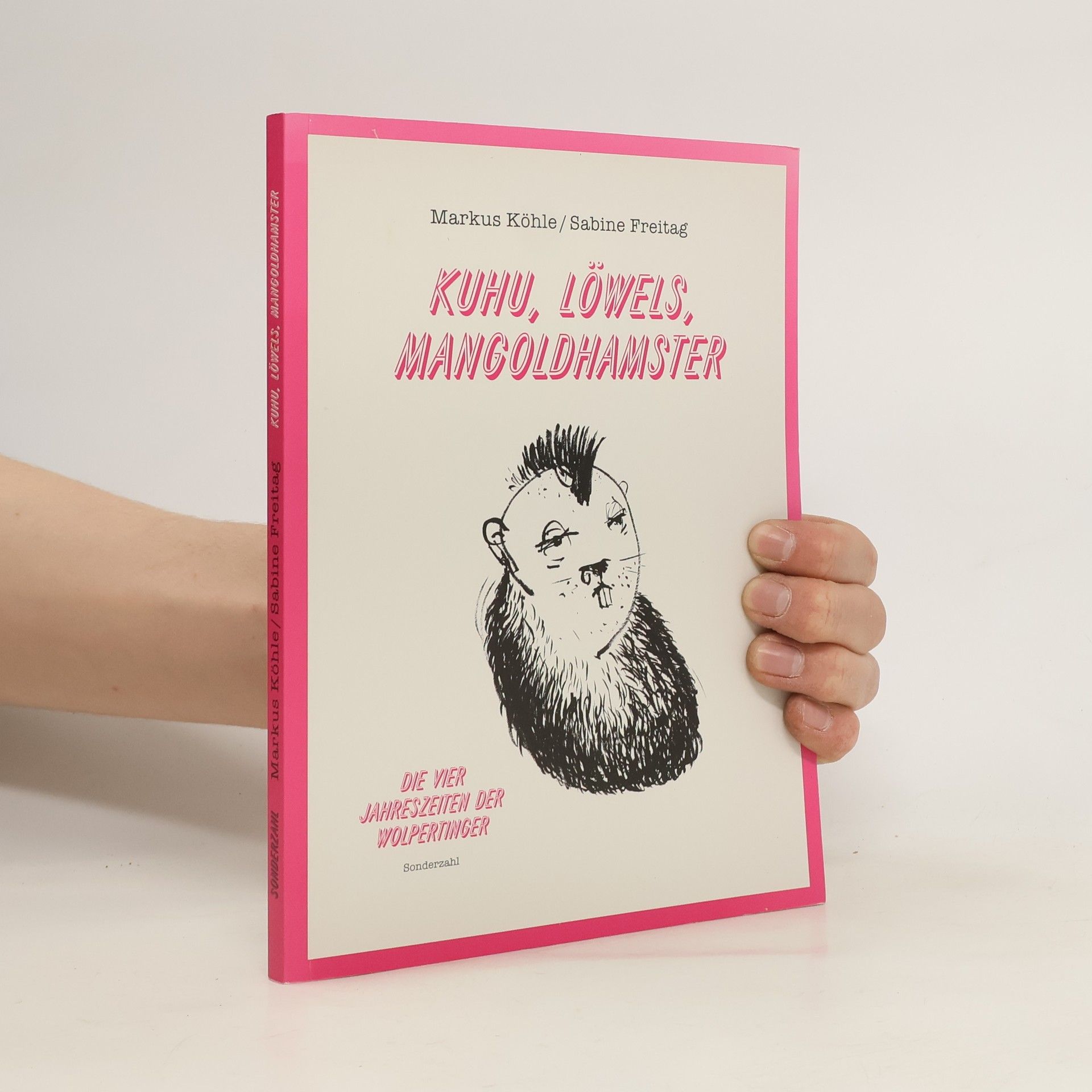 Markus Köhle Kuhu, Löwels, Mangoldhamster