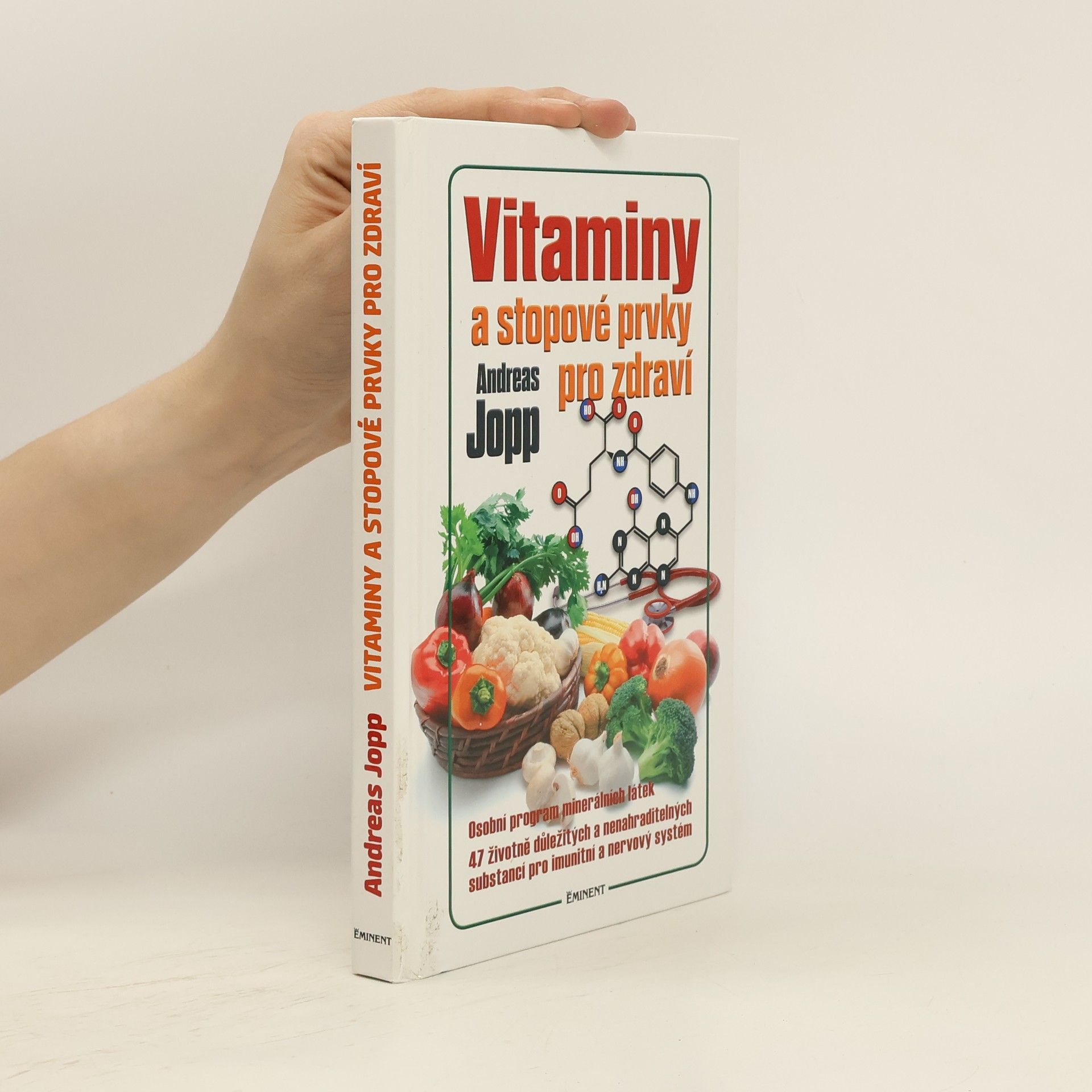 Andreas Jopp Vitaminy a stopové prvky pro zdraví