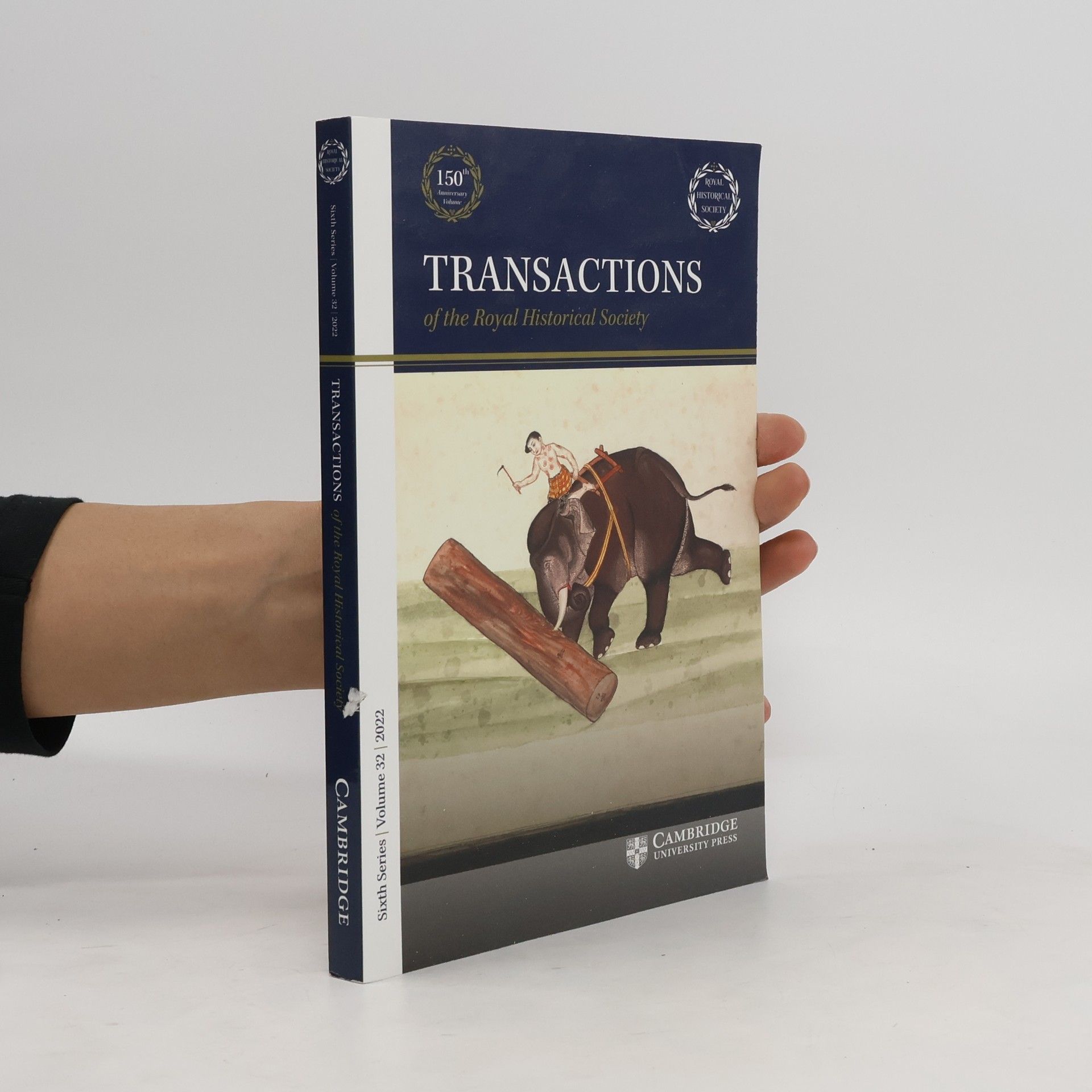 Harshan Kumarasingham Transactions of the Royal Historical Society: Volume 32