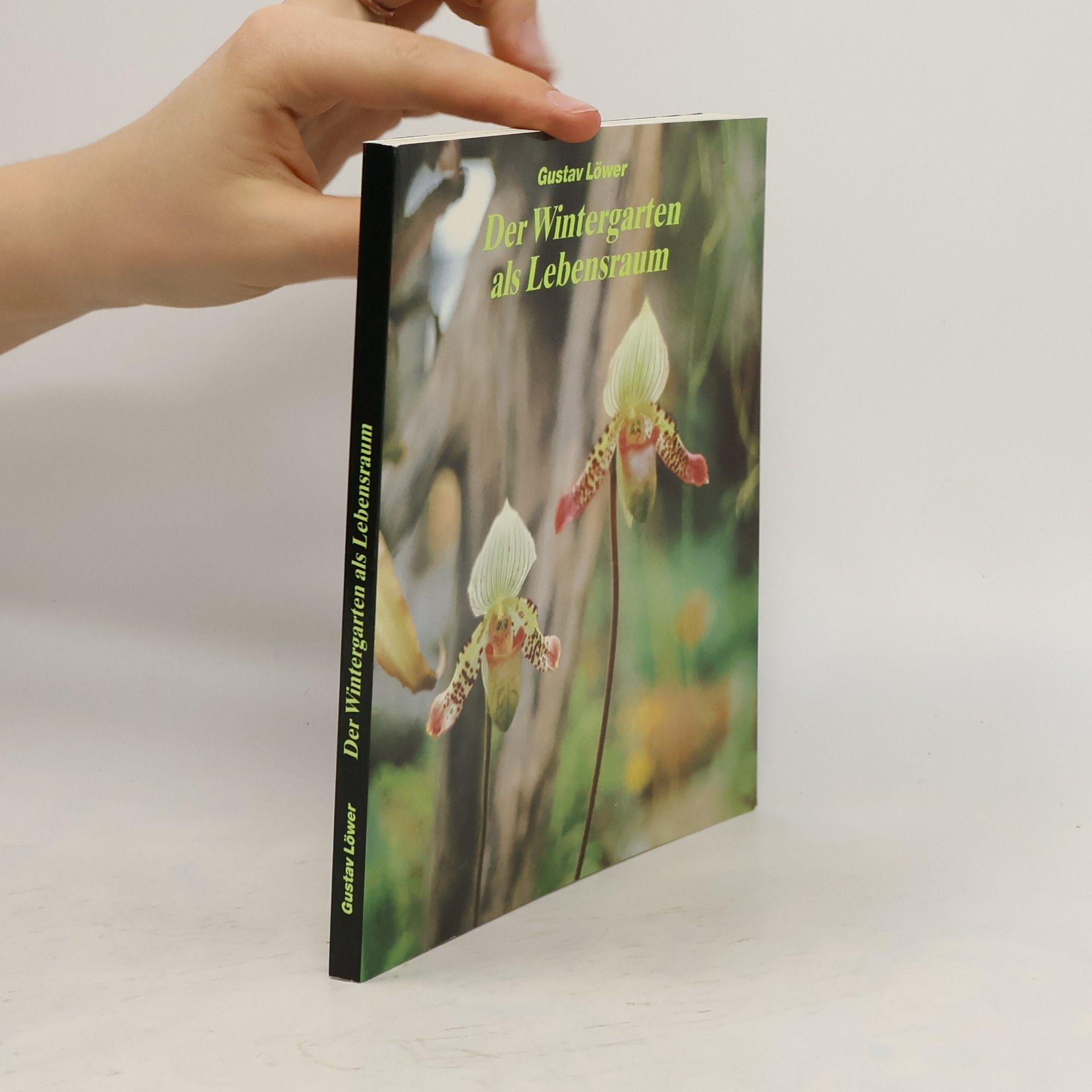 Gustav Löwer Der Wintergarten als Lebensraum