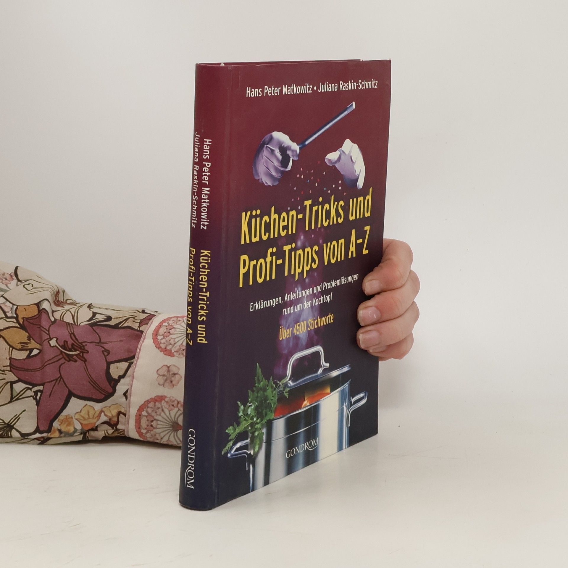 Hans Peter Matkowitz Küchen-Tricks und Profi-Tipps von A - Z