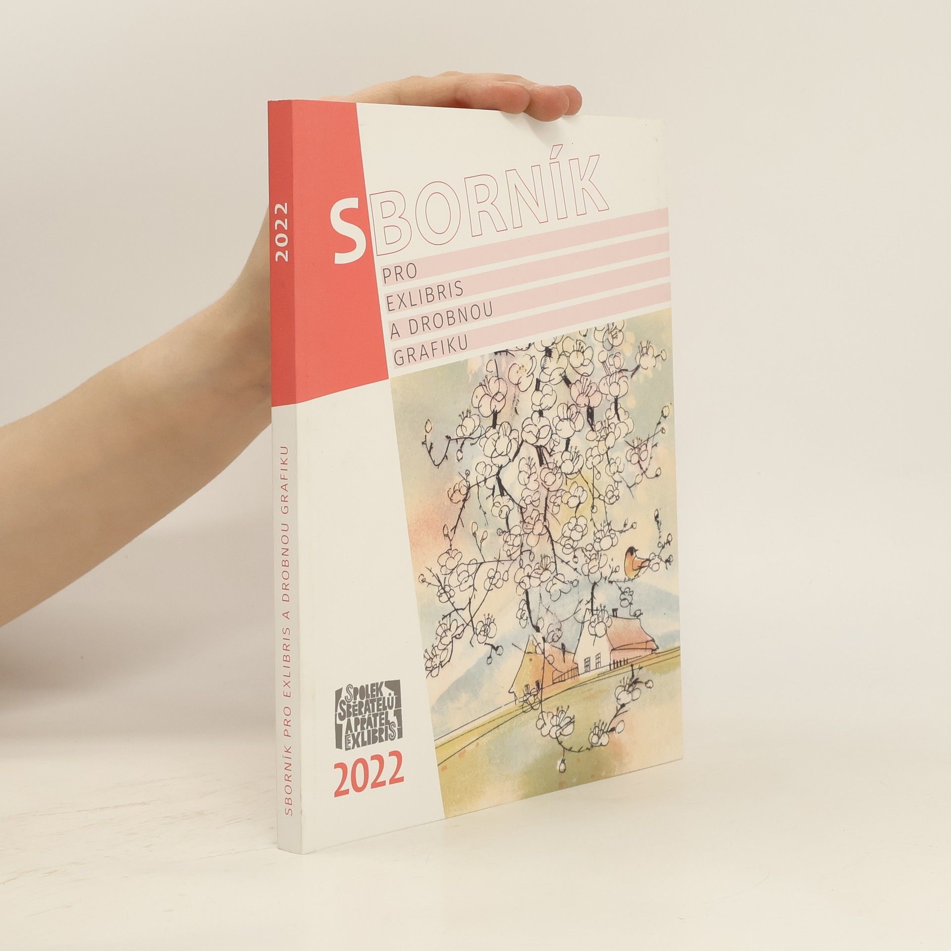 Collectif d'auteurs Sborník pro exlibris a drobnou grafiku 2022