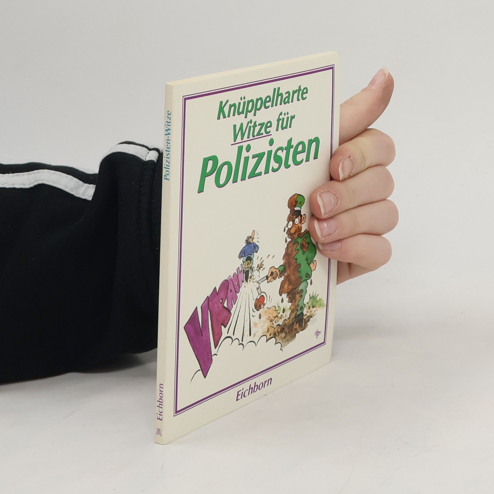 AA.VV. Knüppelharte Witze für Polizisten
