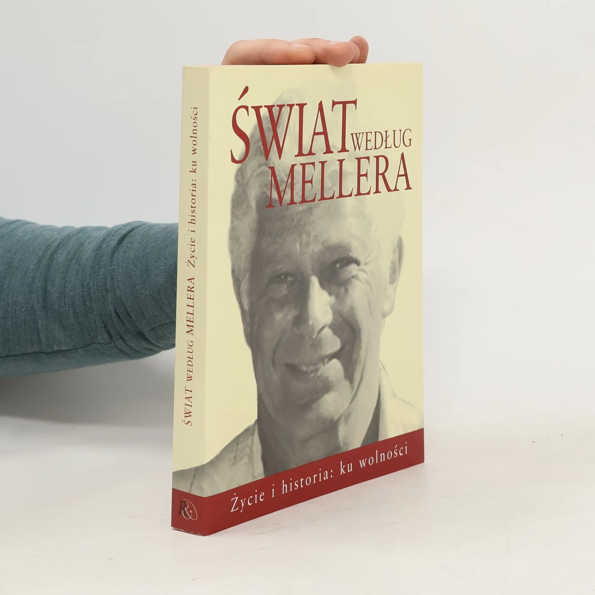 Świat według Mellera : życie i historia: ku wolności | Kniha | mäkká | Stefan Meller | PL