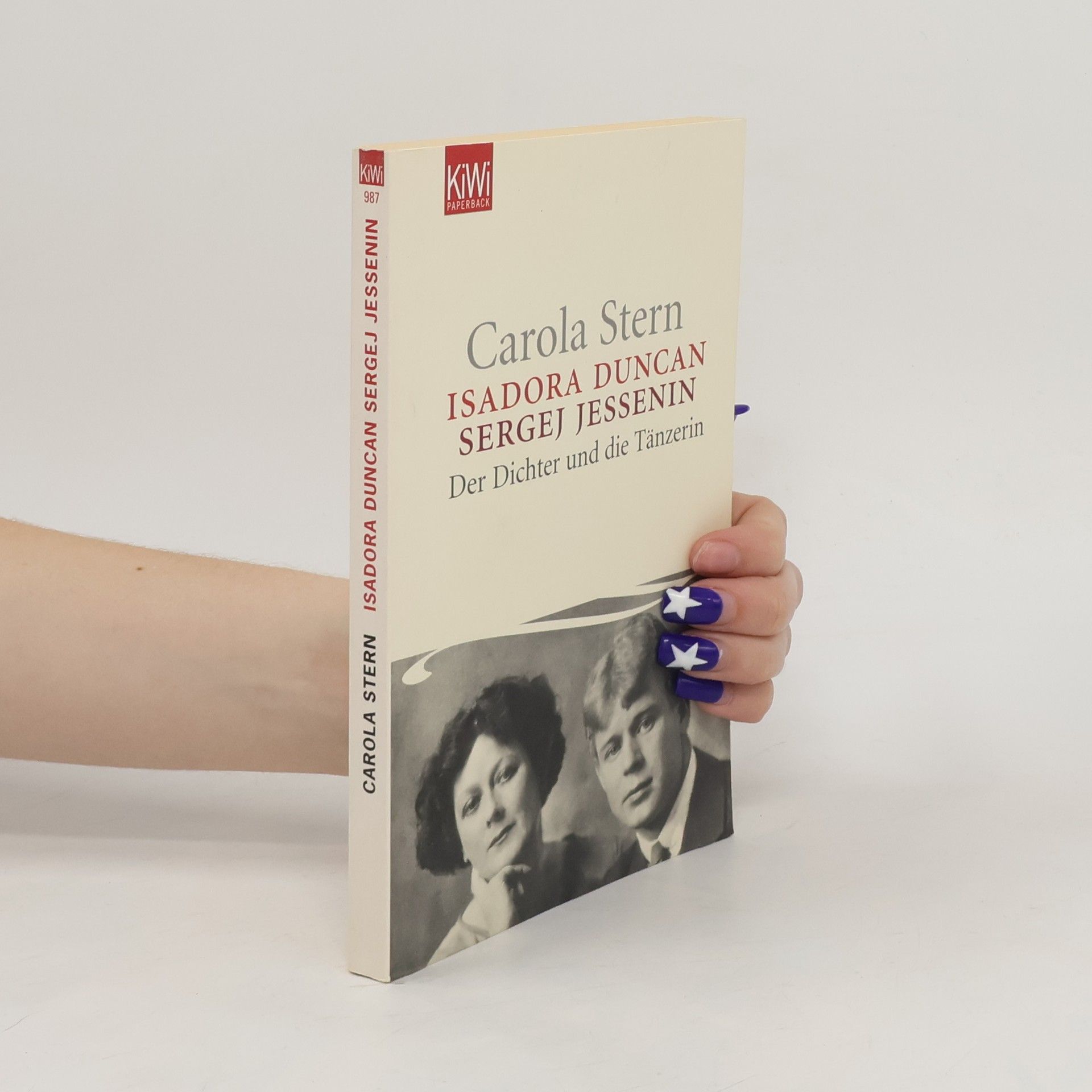 Carola Stern Isadora Duncan und Sergej Jessenin