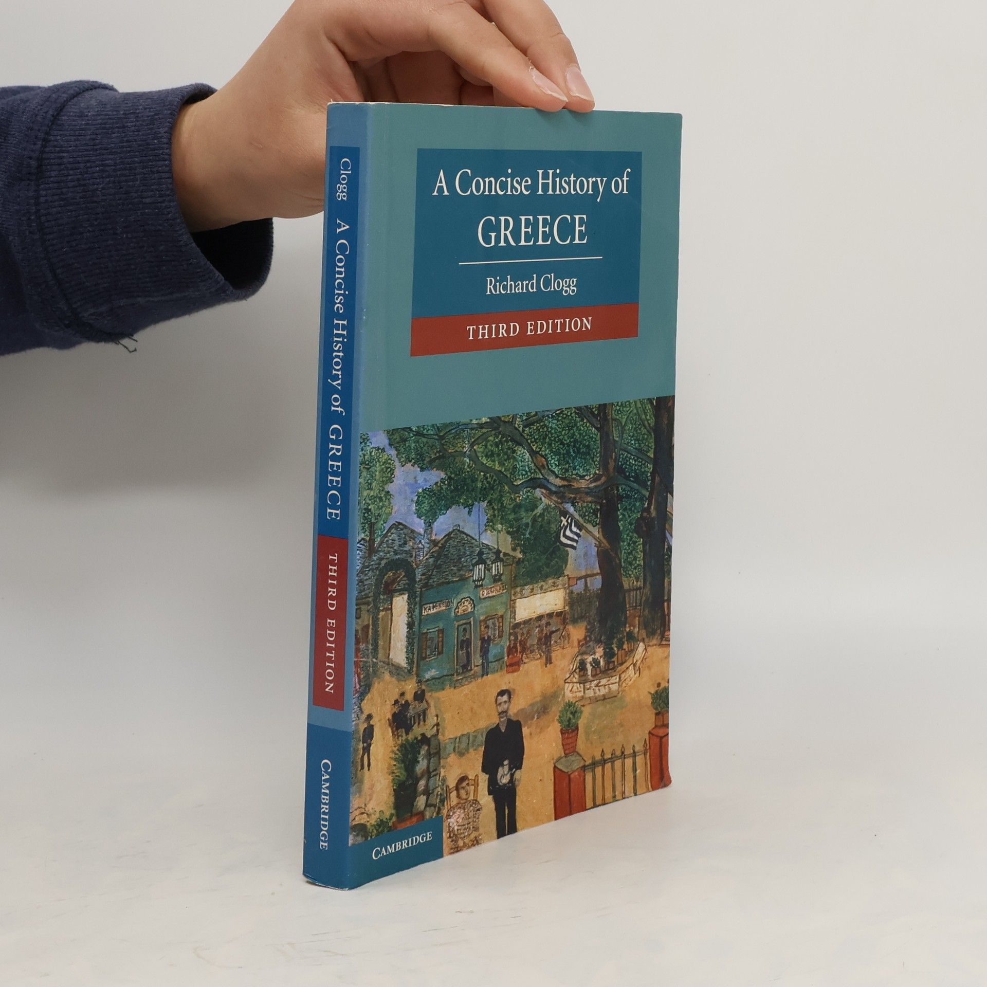 Richard Clogg A Concise History of Greece