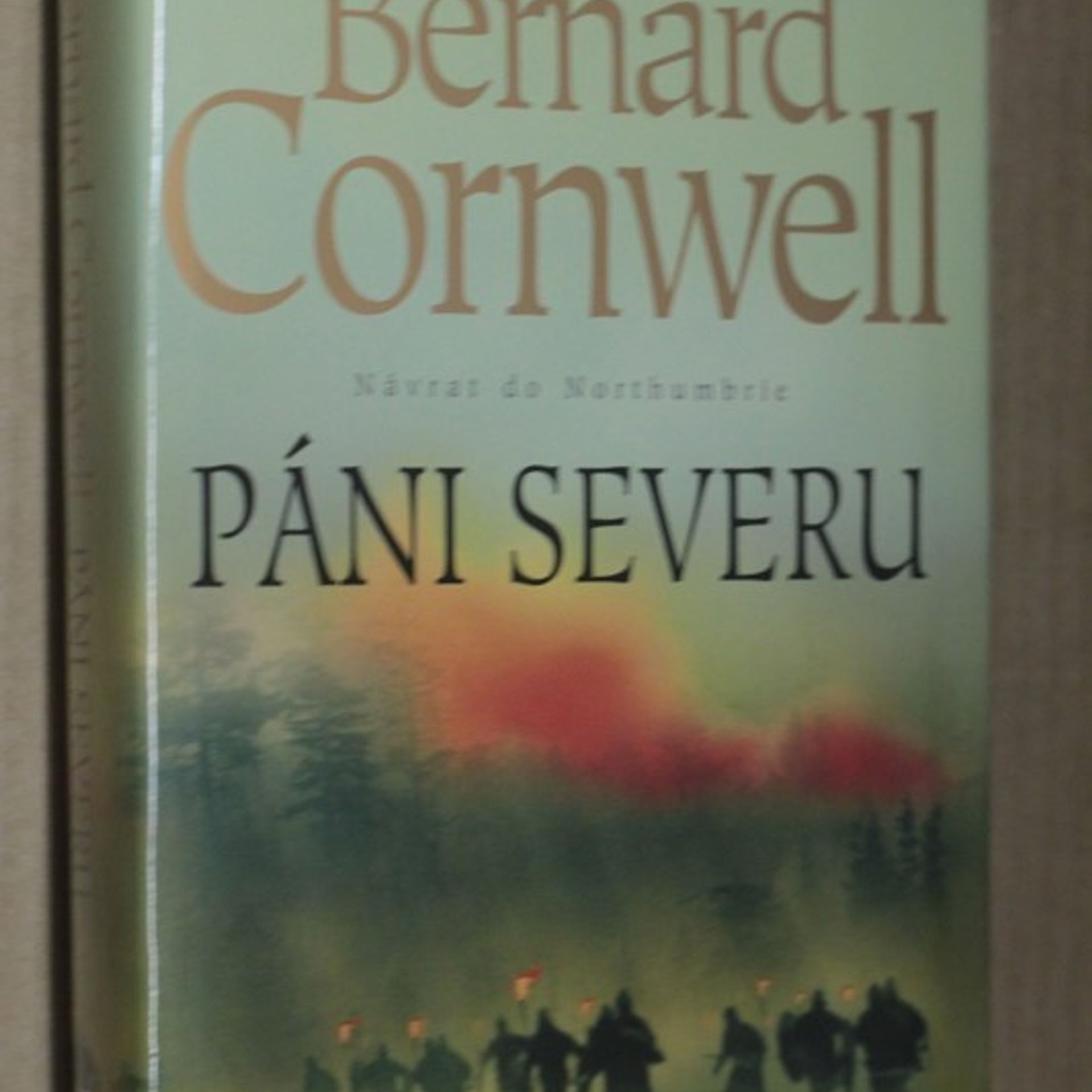 Bernard Cornwell Páni severu : království Alfréda Velikého