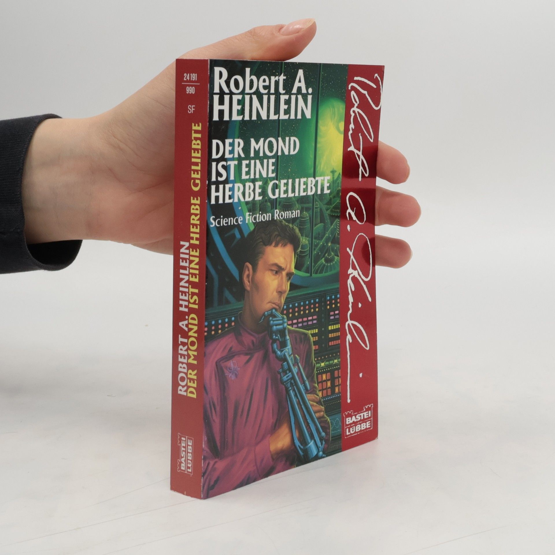 Robert A. Heinlein Der Mond ist eine herbe Geliebte. Science Fiction Roman