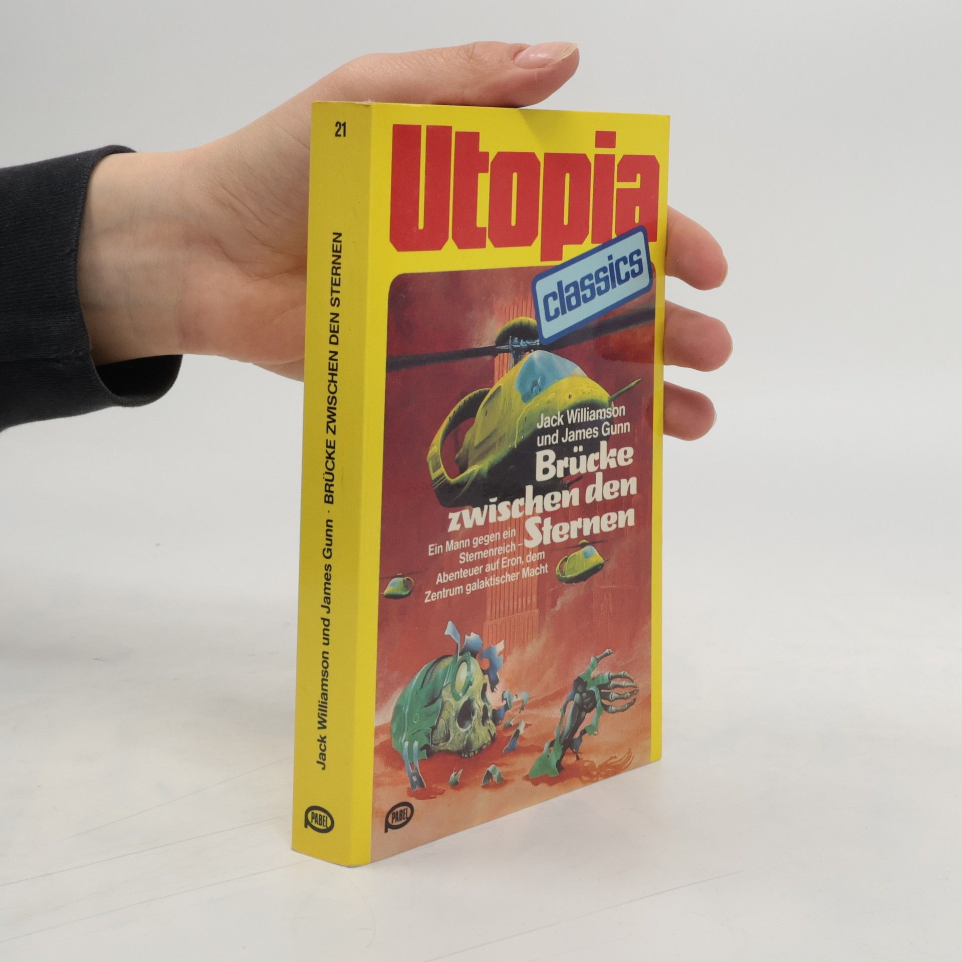 Jack Williamson Utopia Classics. Brücke zwischen den Sternen