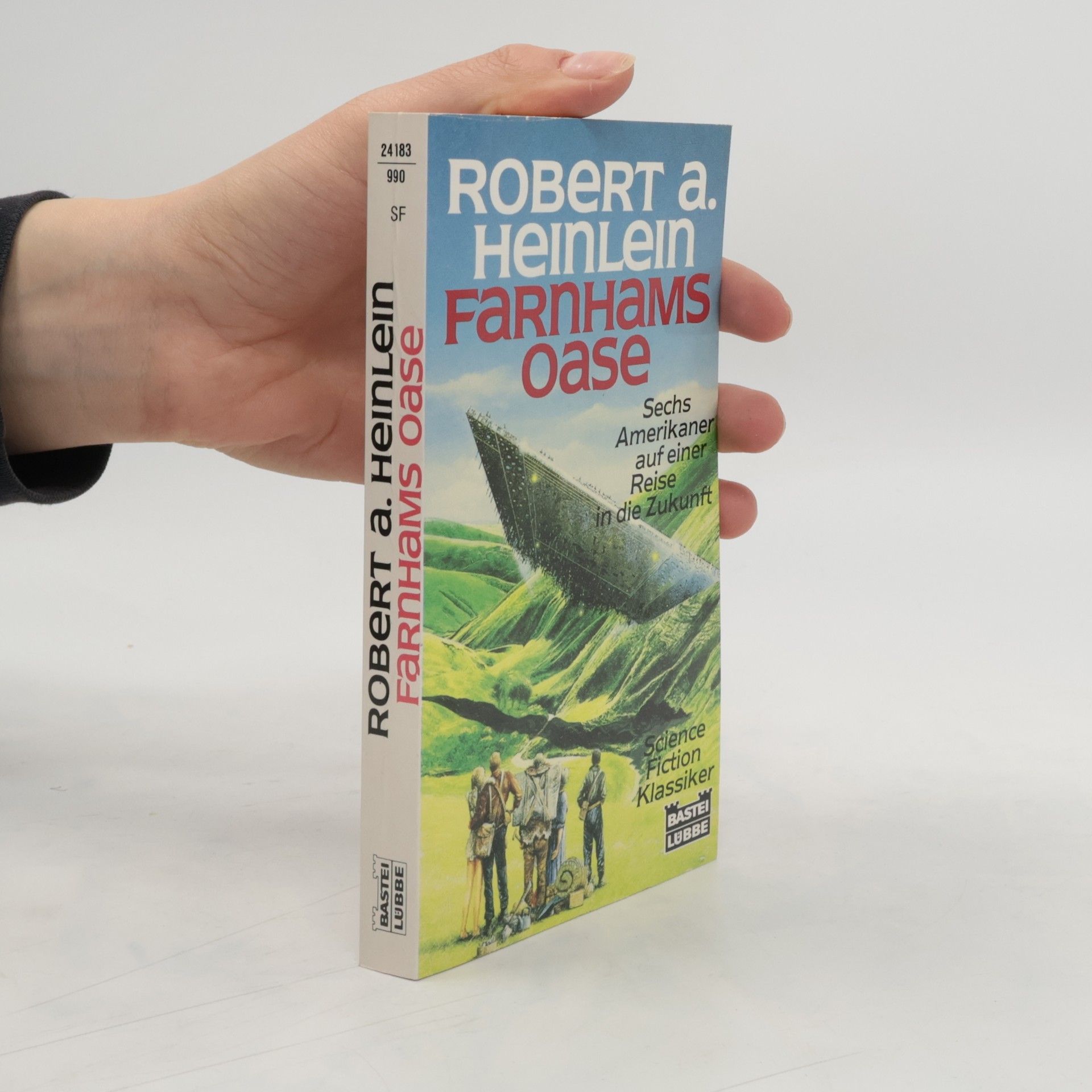 Robert A. Heinlein Farnhams Oase. Science Fiction Roman