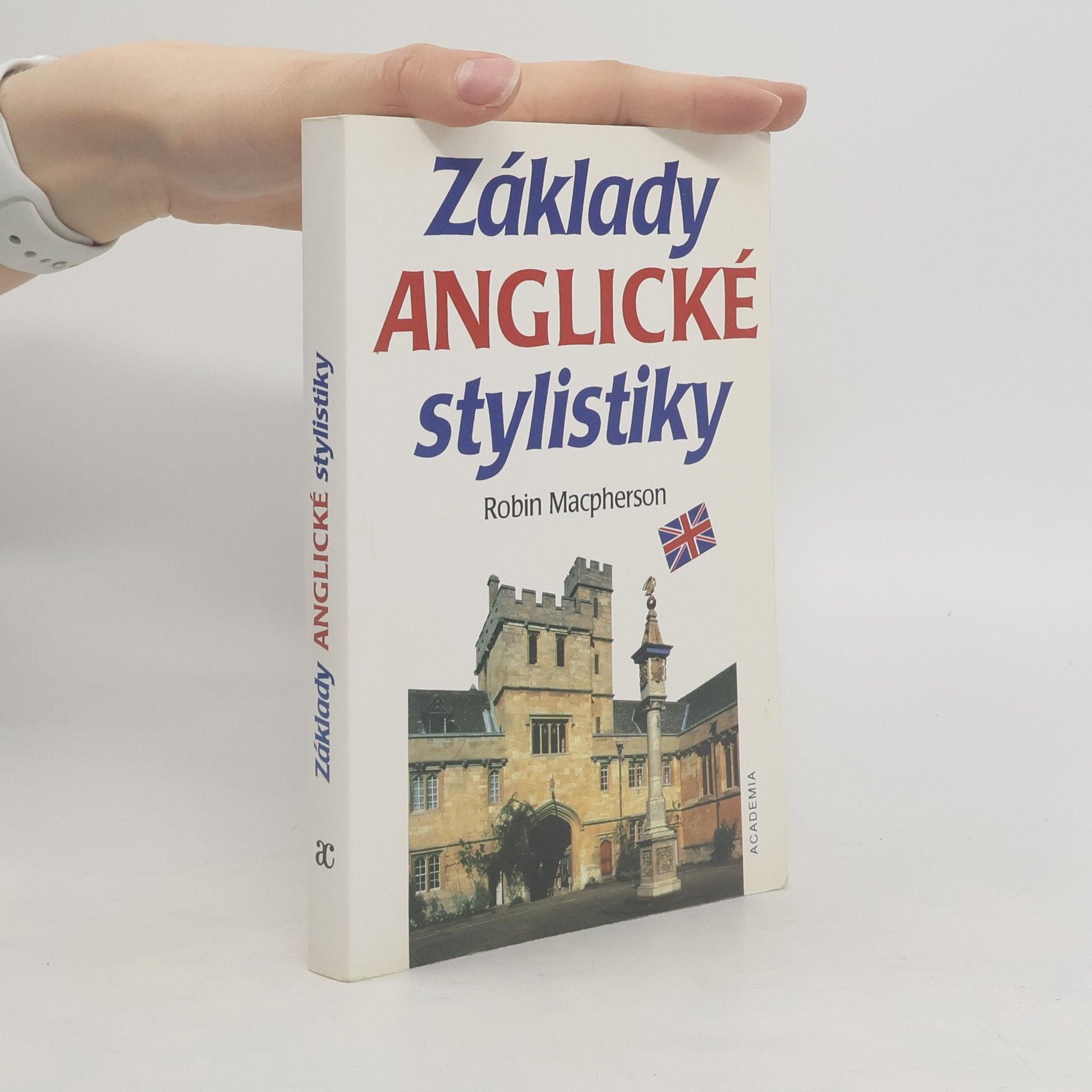 Robin Macpherson Základy anglické stylistiky