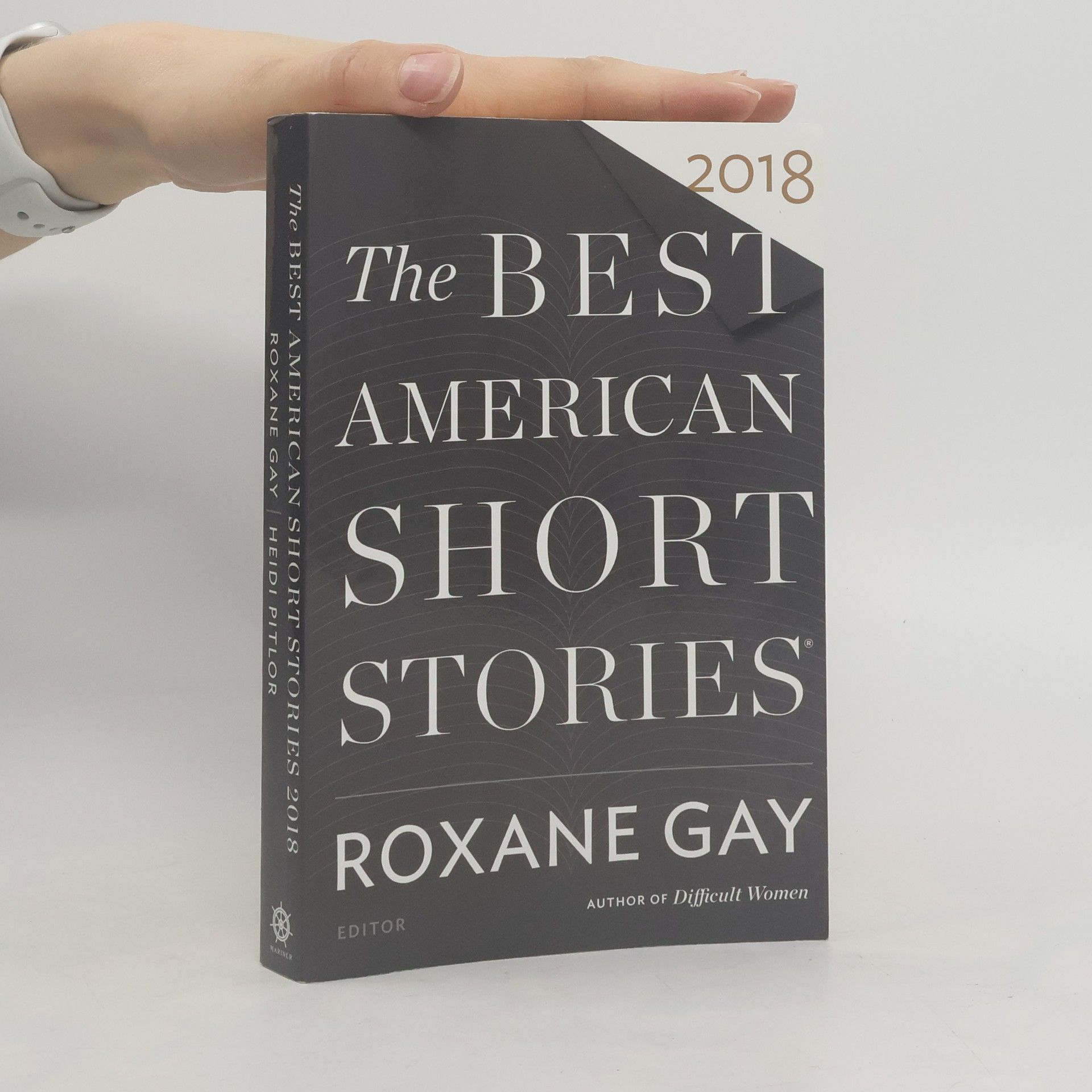 Roxane Gay The Best American Short Stories 2018