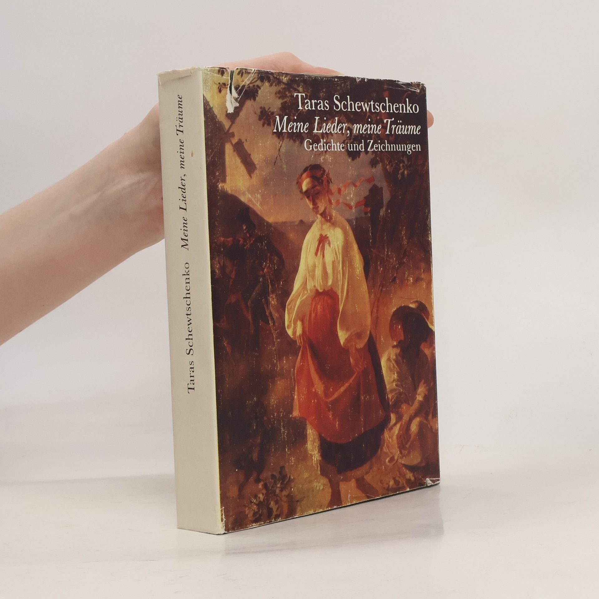 Taras Hryhorovyč Ševčenko Meine Lieder, meine Träume