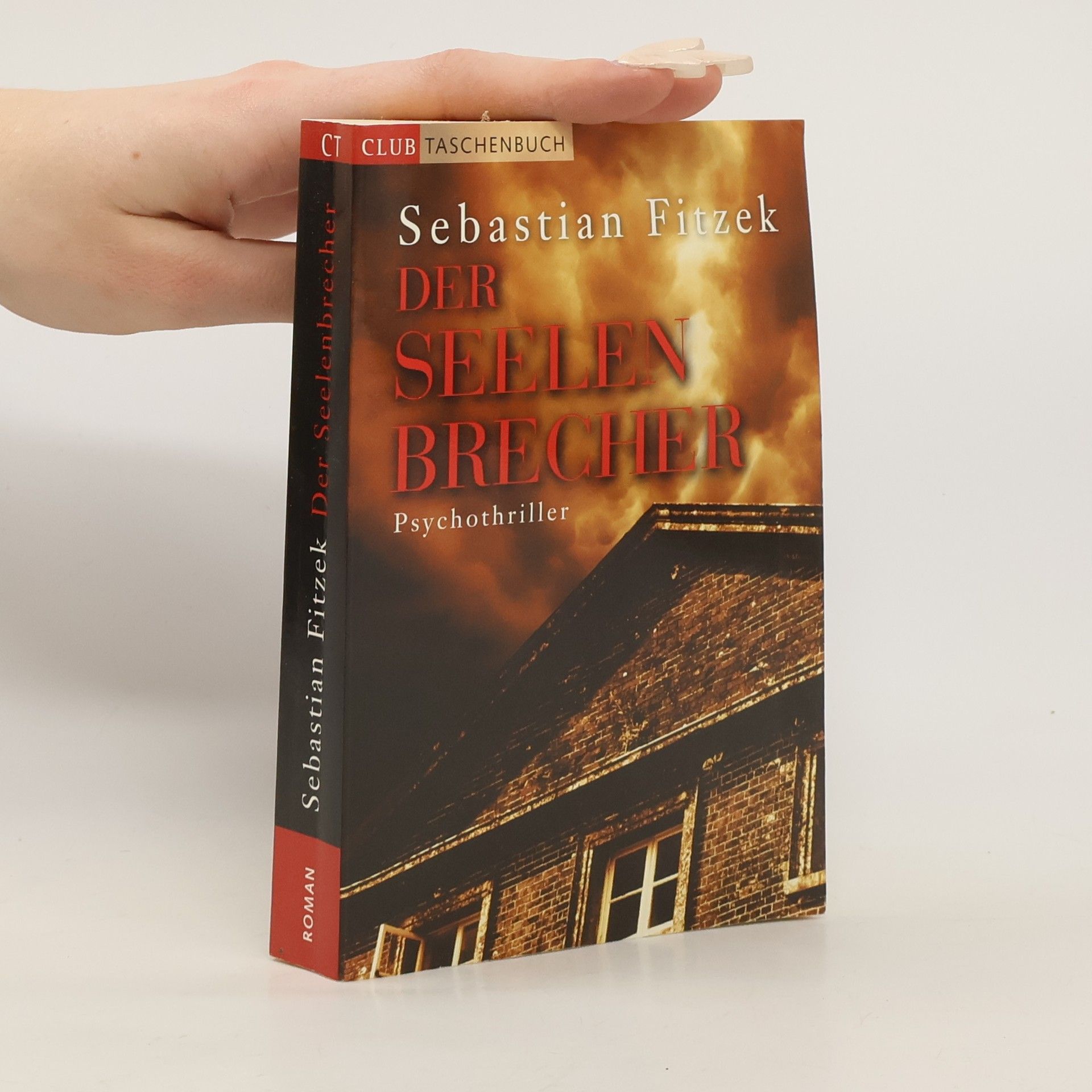 Sebastian Fitzek Der Seelenbrecher