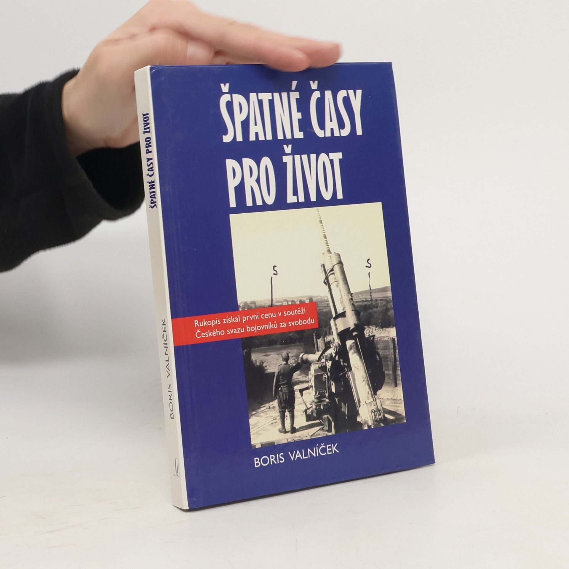 Boris Valníček Špatné časy pro život