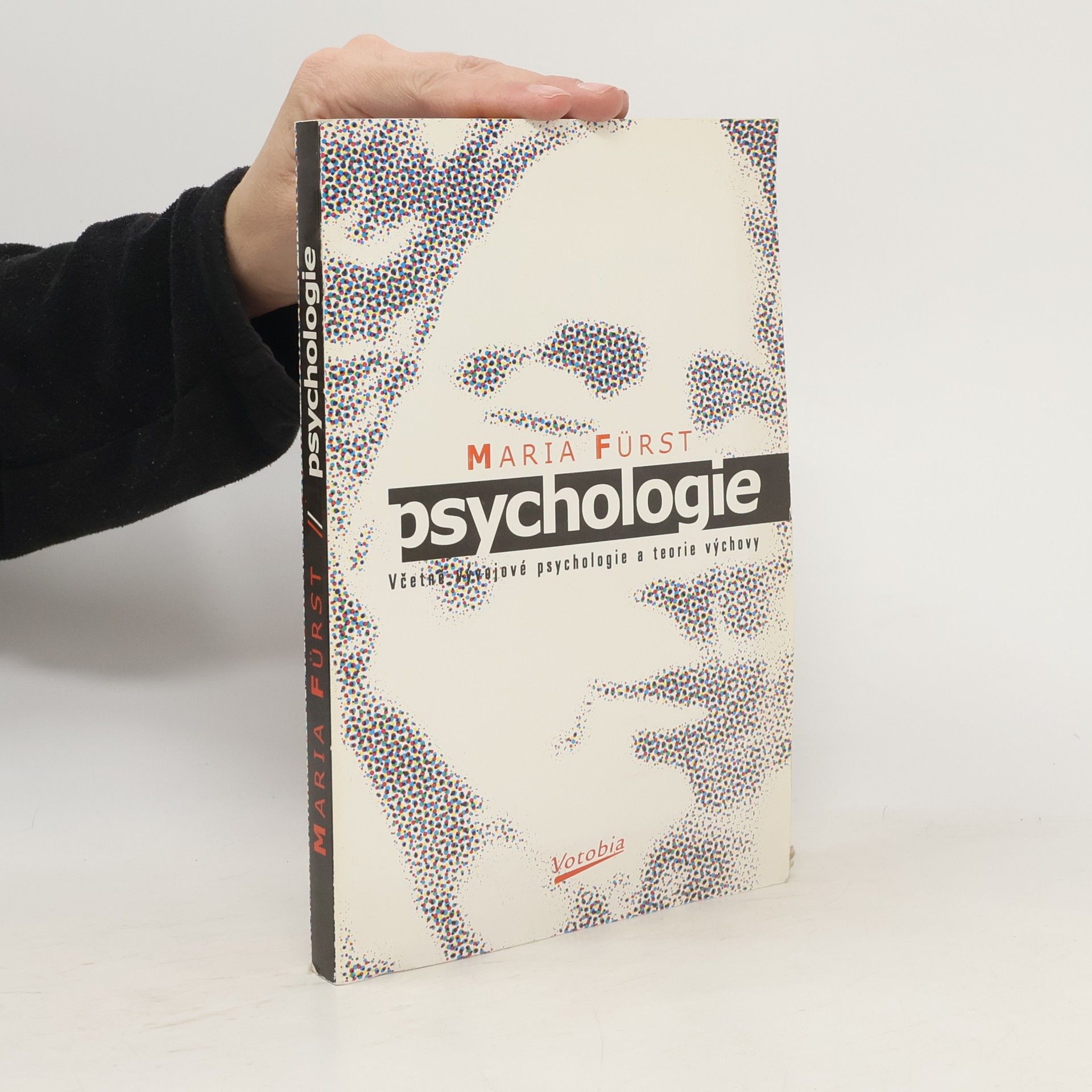 Maria Fürst Psychologie. Včetně vývojové psychologie a teorie výchovy