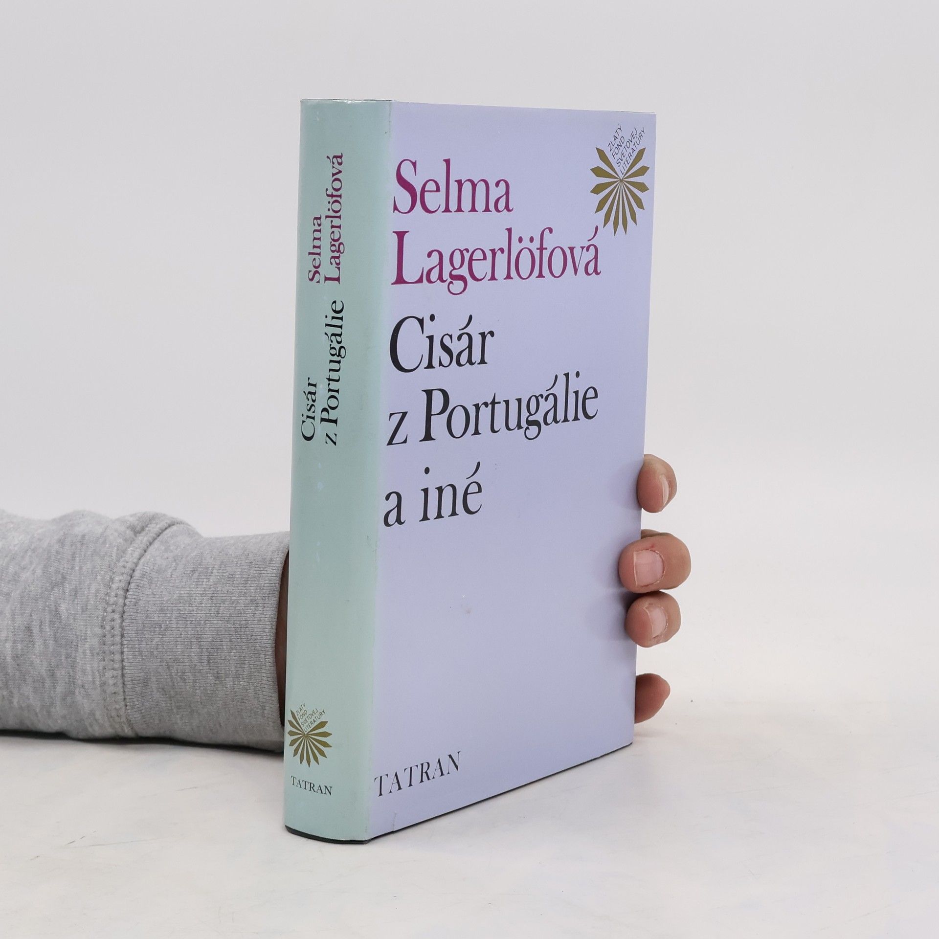 Selma Lagerlöf Cisár z Portugálie a iné