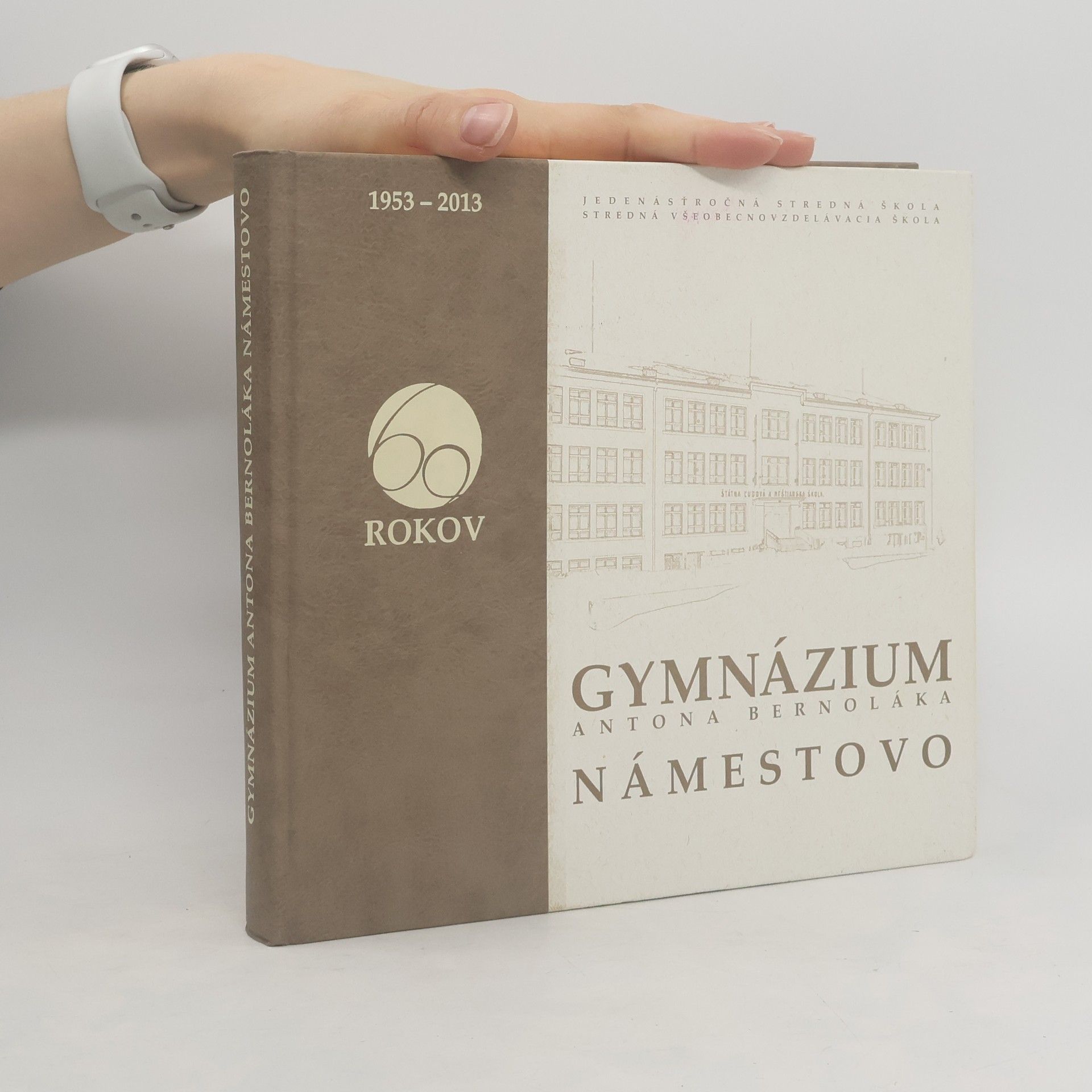 Kolektív autorov Gymnázium Antona Bernoláka Námestovo