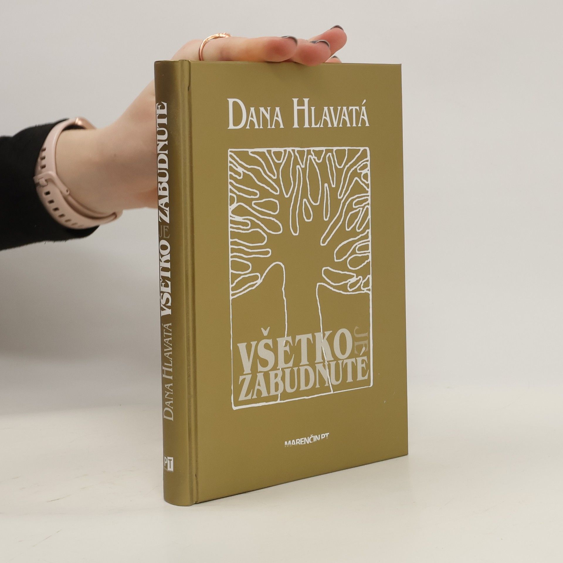 Dana Hlavatá Všetko je zabudnuté