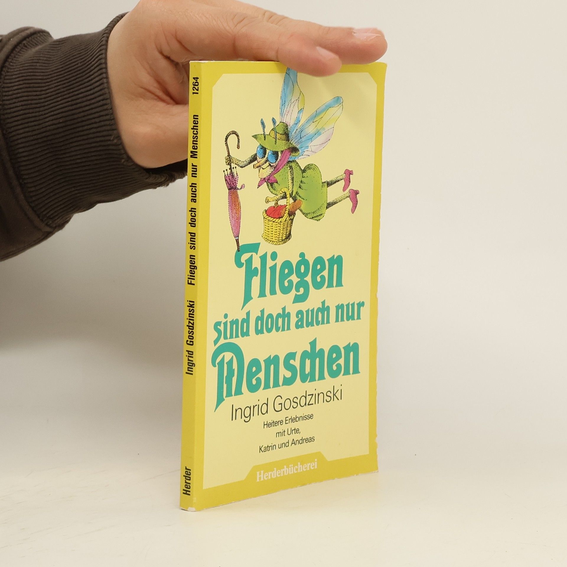 Ingrid Gosdzinski Fliegen sind doch auch nur Menschen