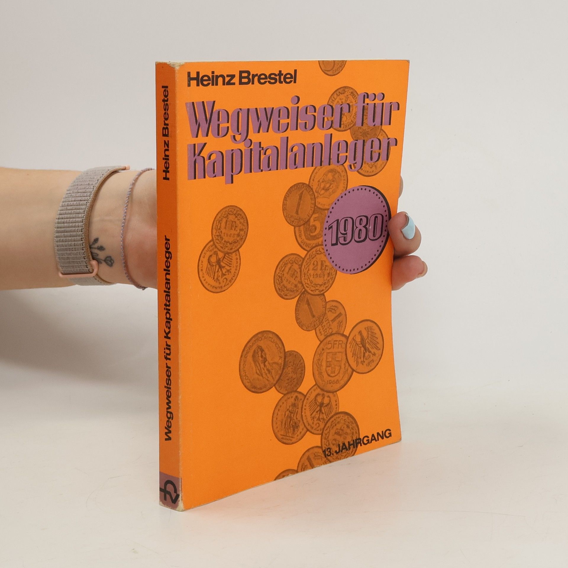 Heinz Brestel Wegweiser für Kapitalanleger 1980