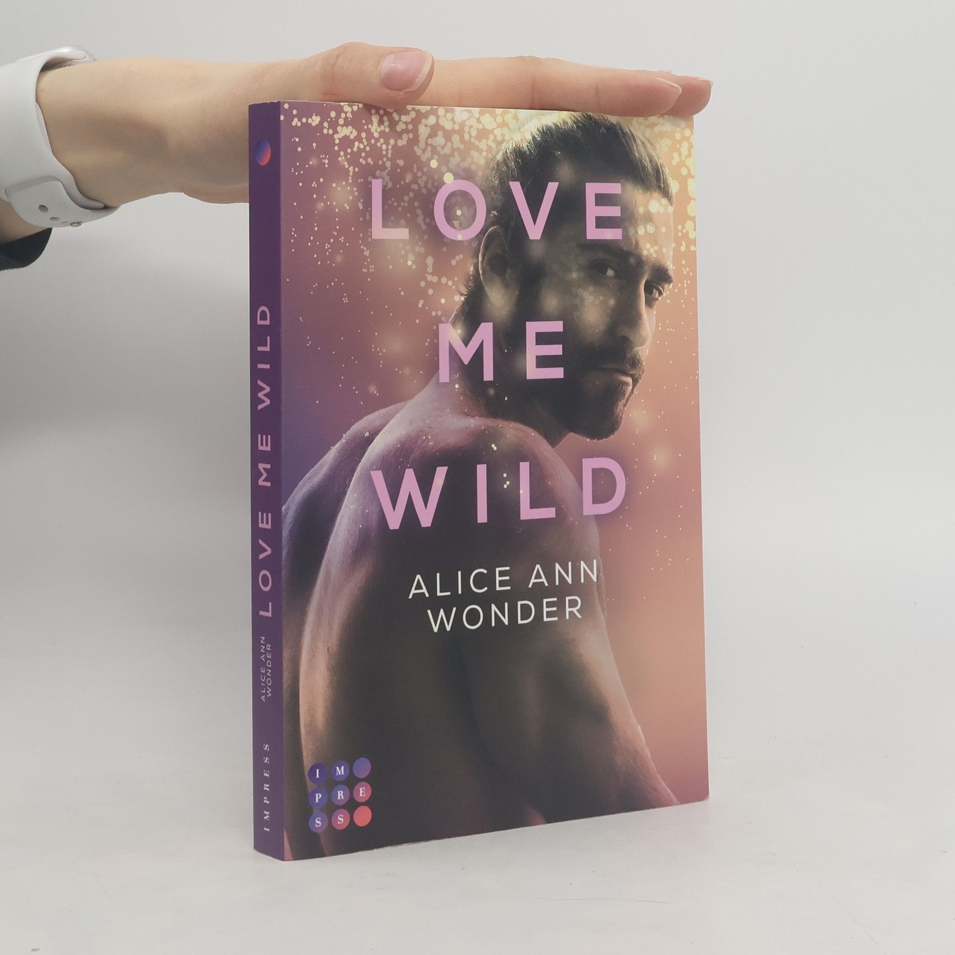 Alice Ann Wonder Love Me Wild (Tough-Boys-Reihe 1)