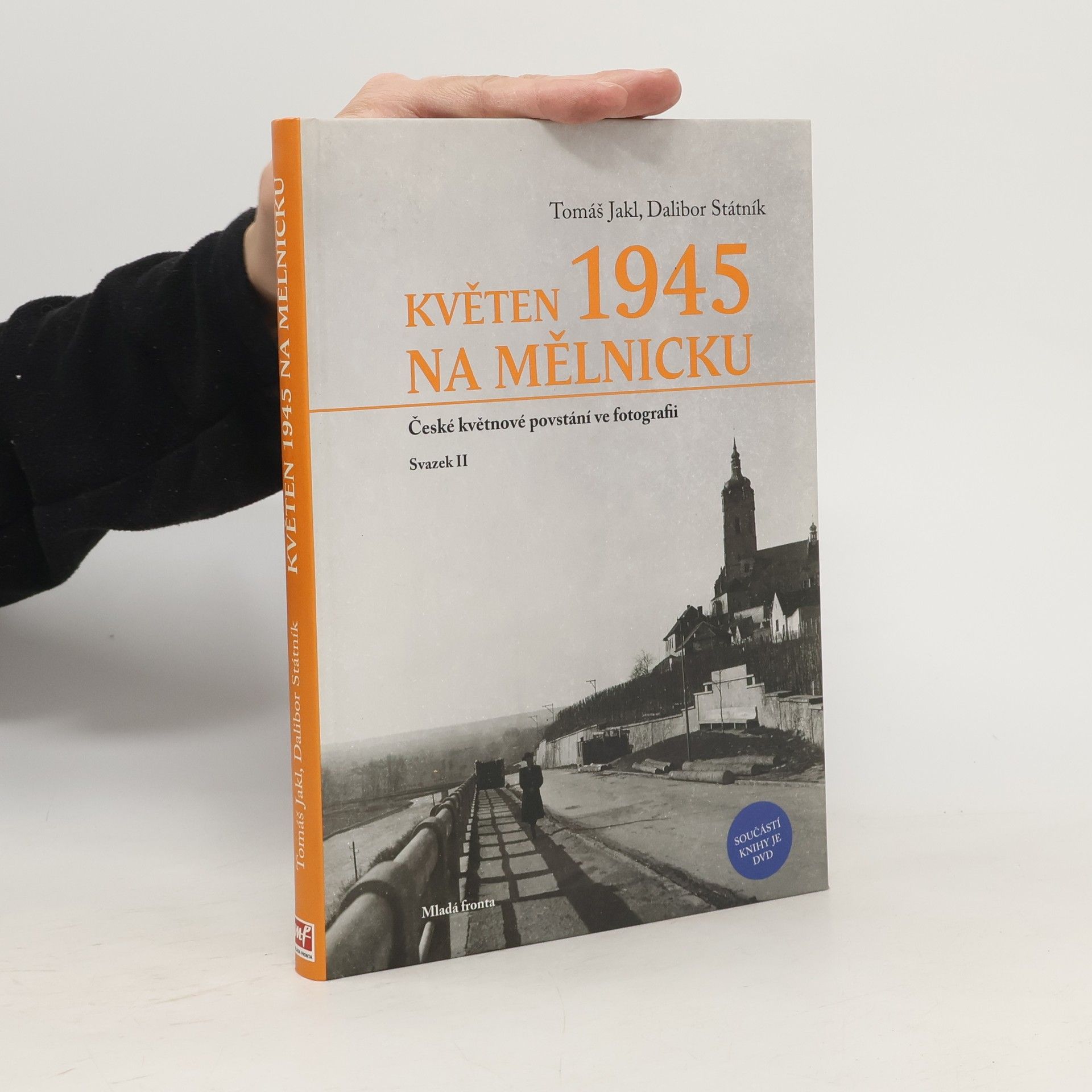 Tomáš Jakl Květen 1945 na Mělnicku