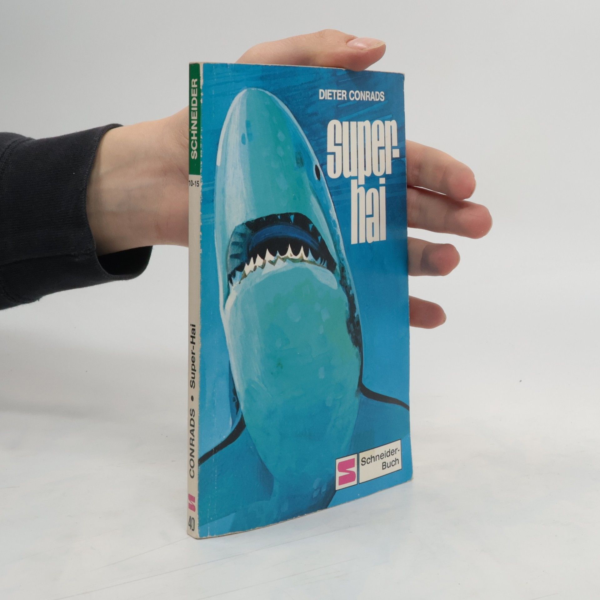 Dieter Conrads Super-Hai