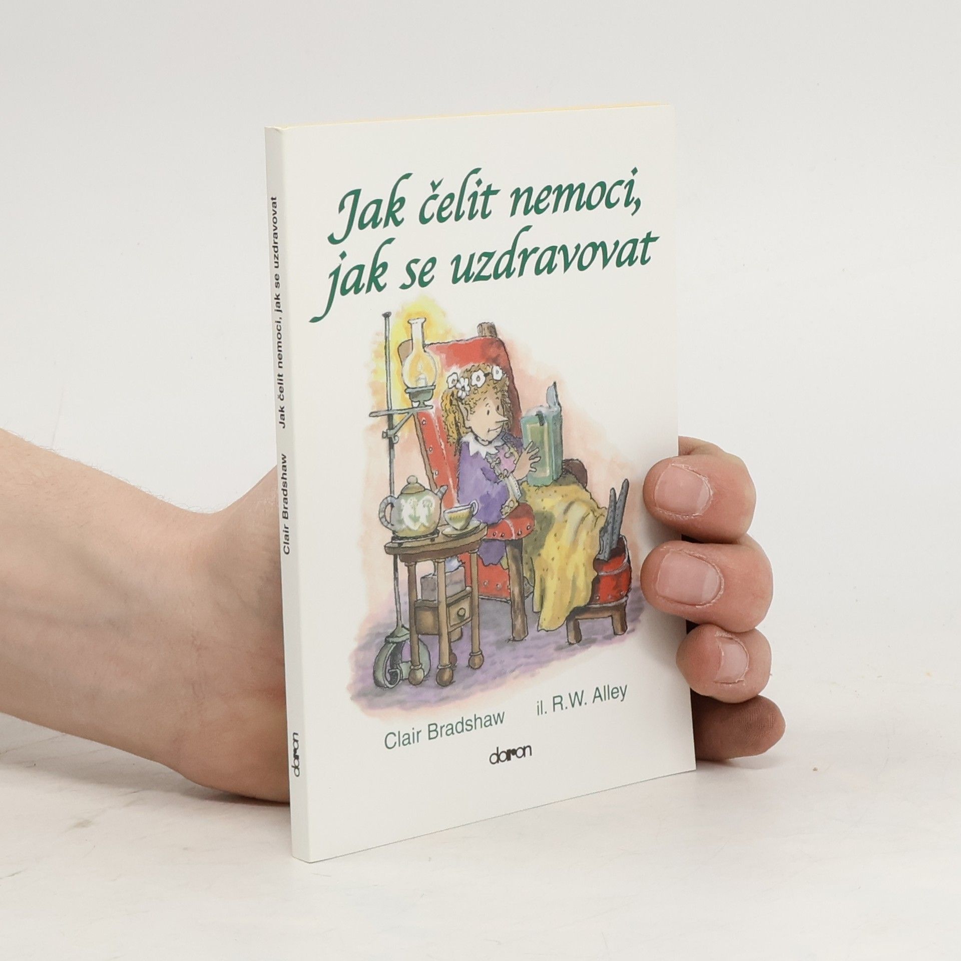 Clair Bradshaw Jak čelit nemoci, jak se uzdravovat
