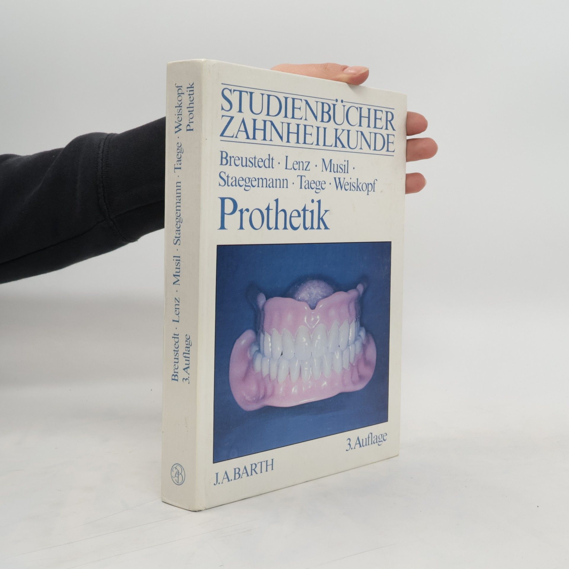 Alfred Breustedt Prothetische Stomatologie