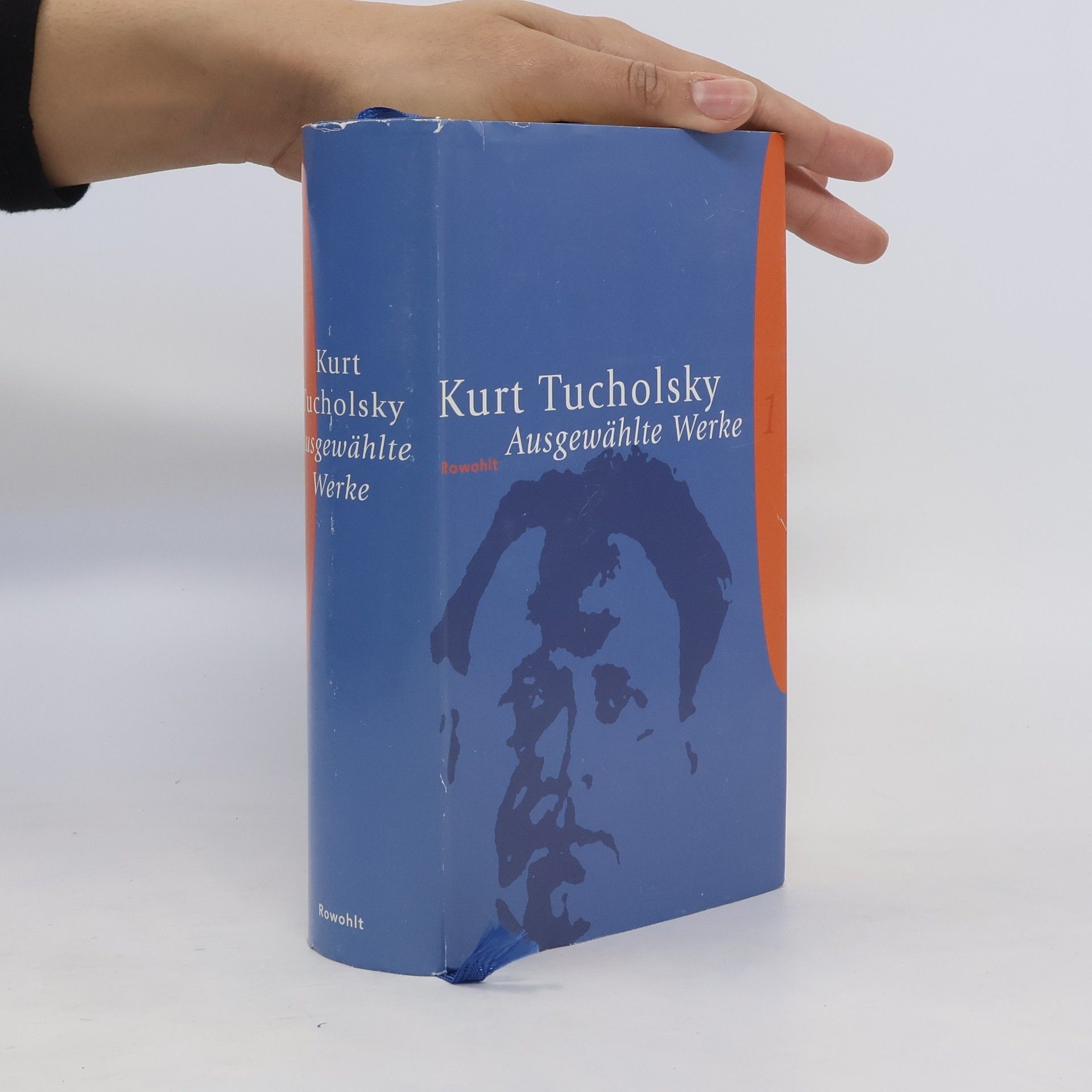Kurt Tucholsky Ausgewählte Werke. Bd.1